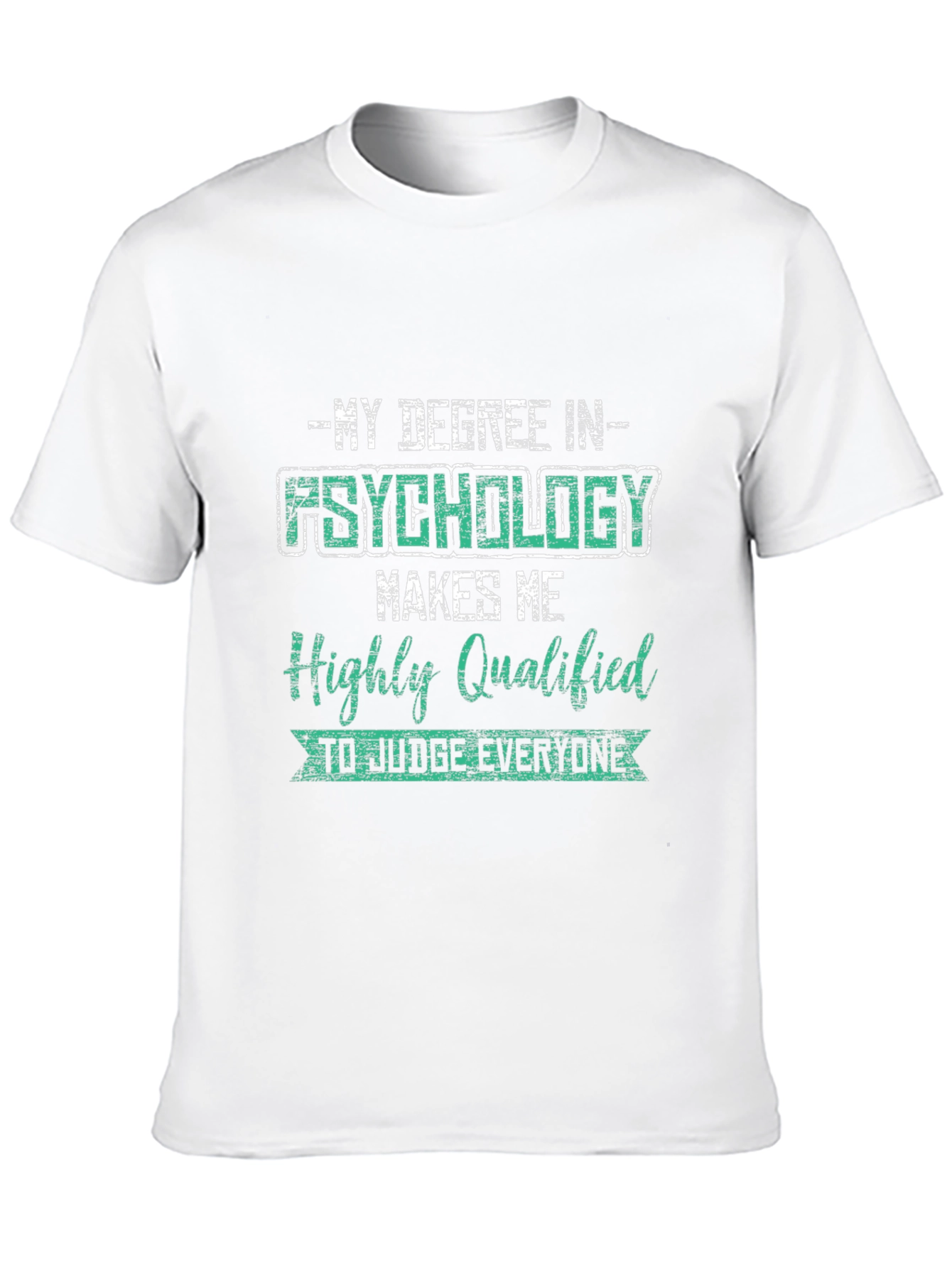 Psychology Degree T-Shirt