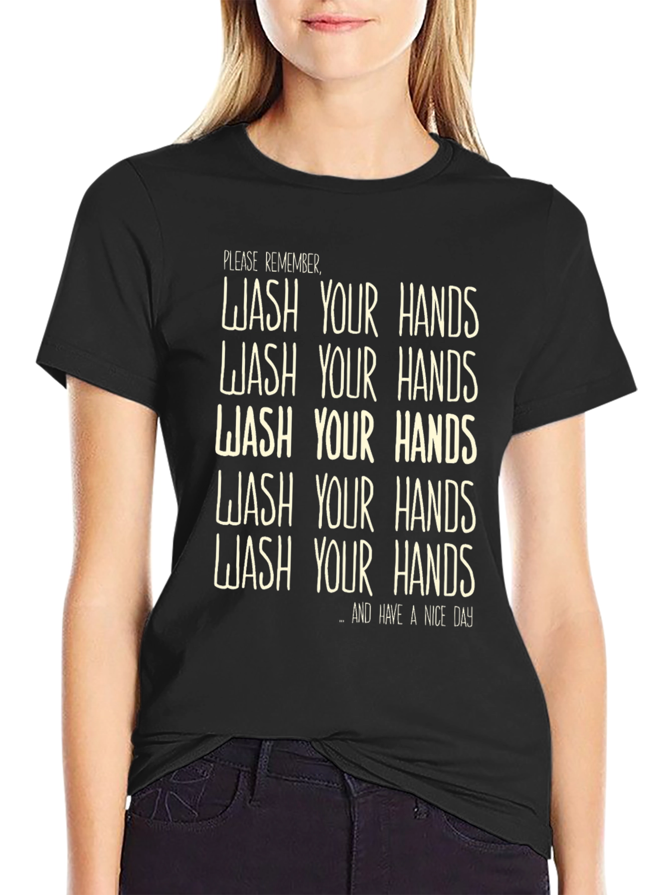Wash Your Hands T-Shirt - Funny Reminder Tee