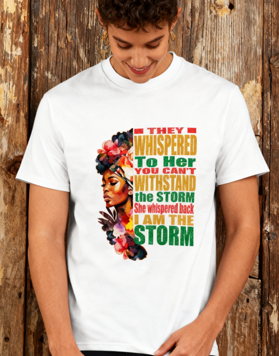 I Am The Storm Empowerment T-Shirt - 100% Cotton, Bold Statement Tee for Daily & Empowering Occasions