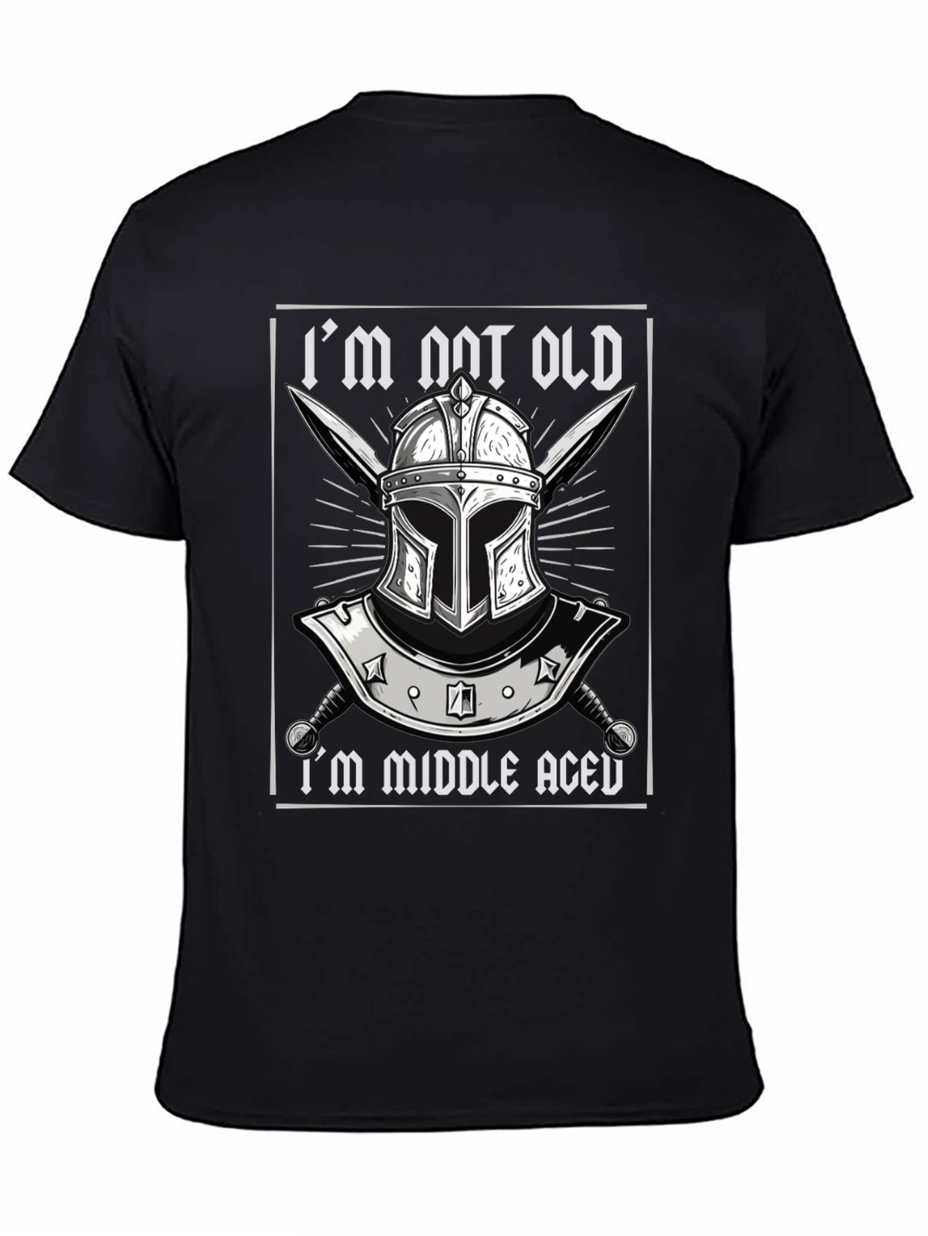 Im Not Old Im Middle Aged T-Shirt