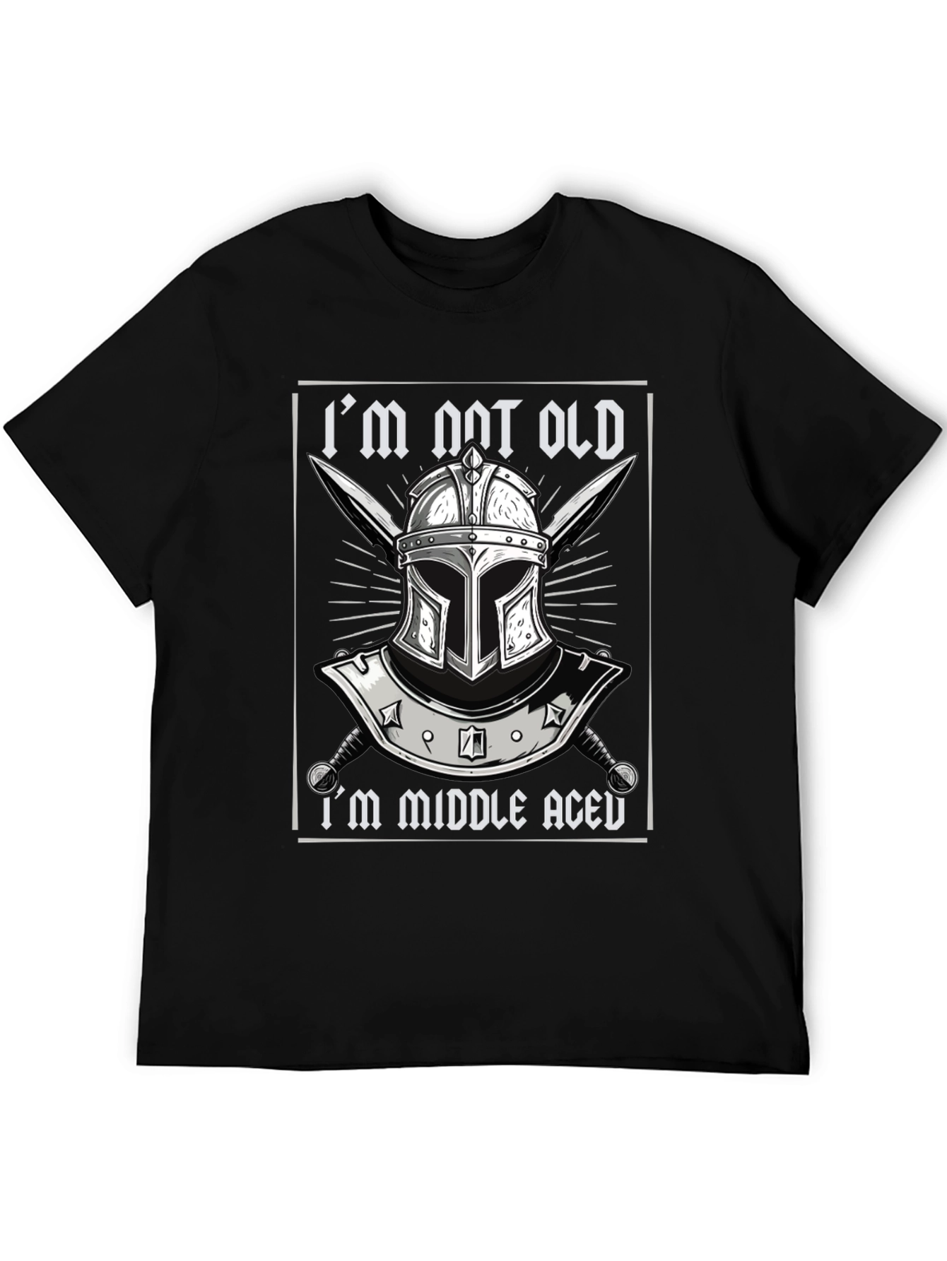Im Not Old Im Middle Aged T-Shirt