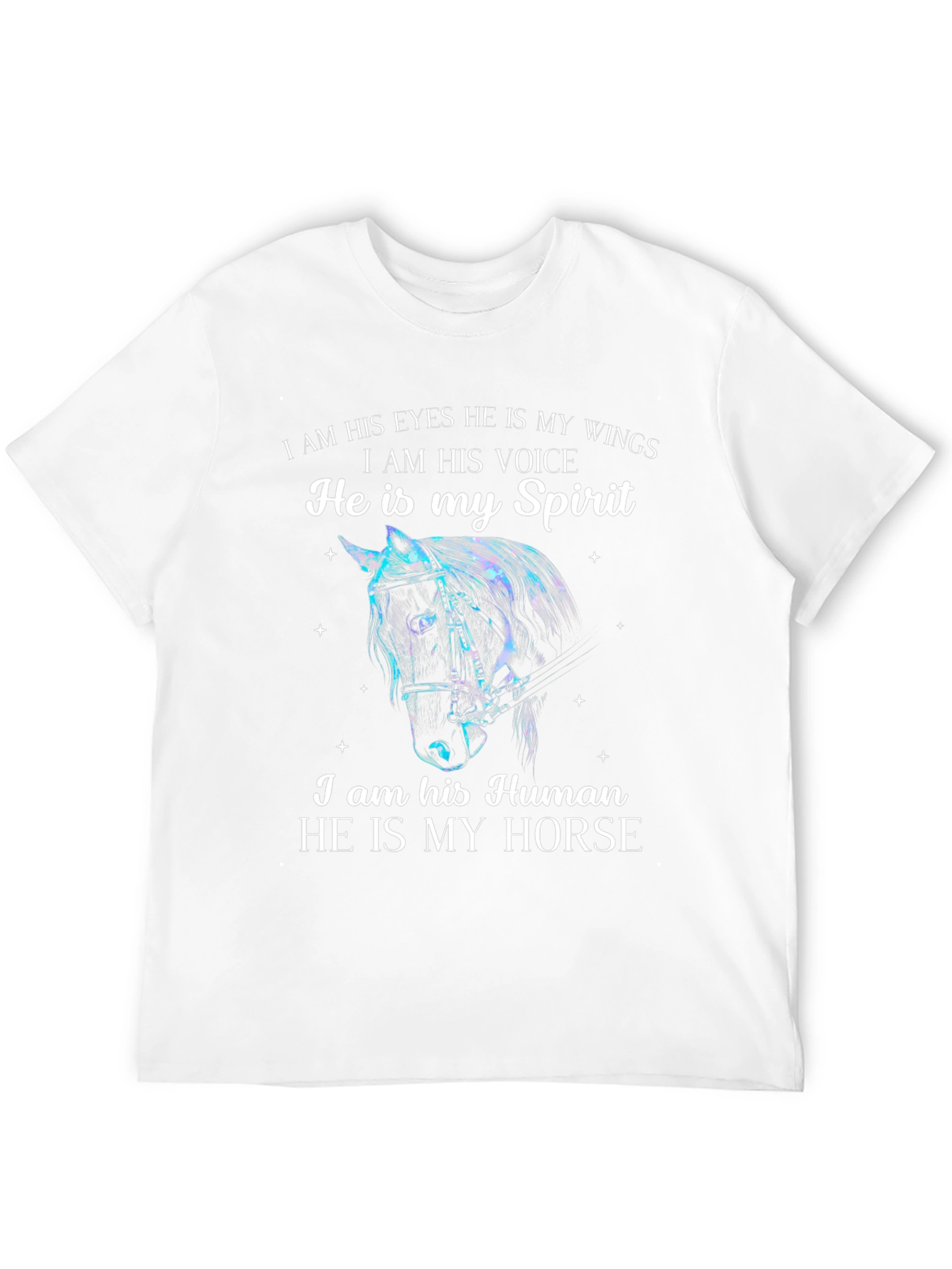 Horse Lover T-Shirt - He Is My Spirit