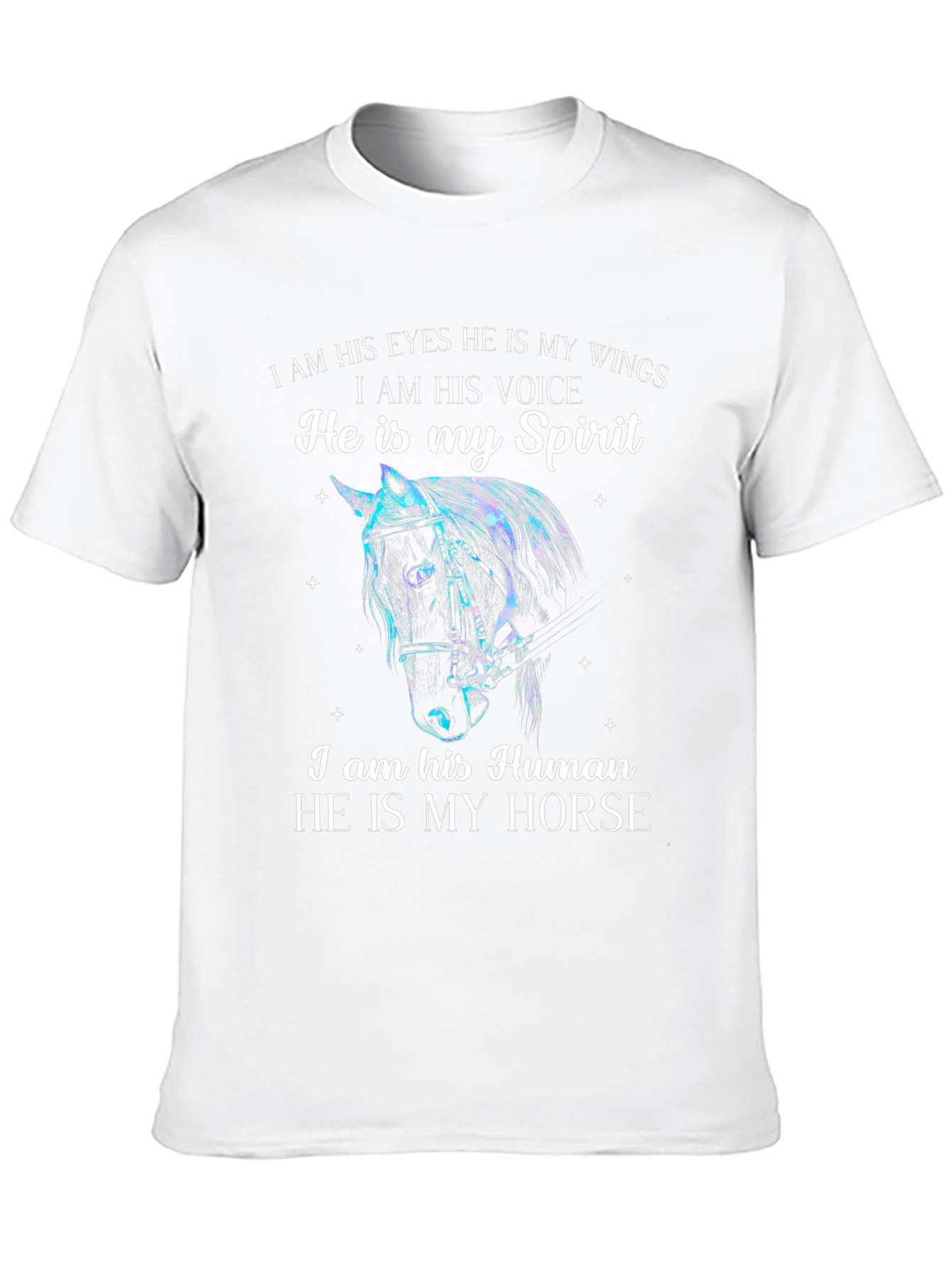 Horse Lover T-Shirt - He Is My Spirit