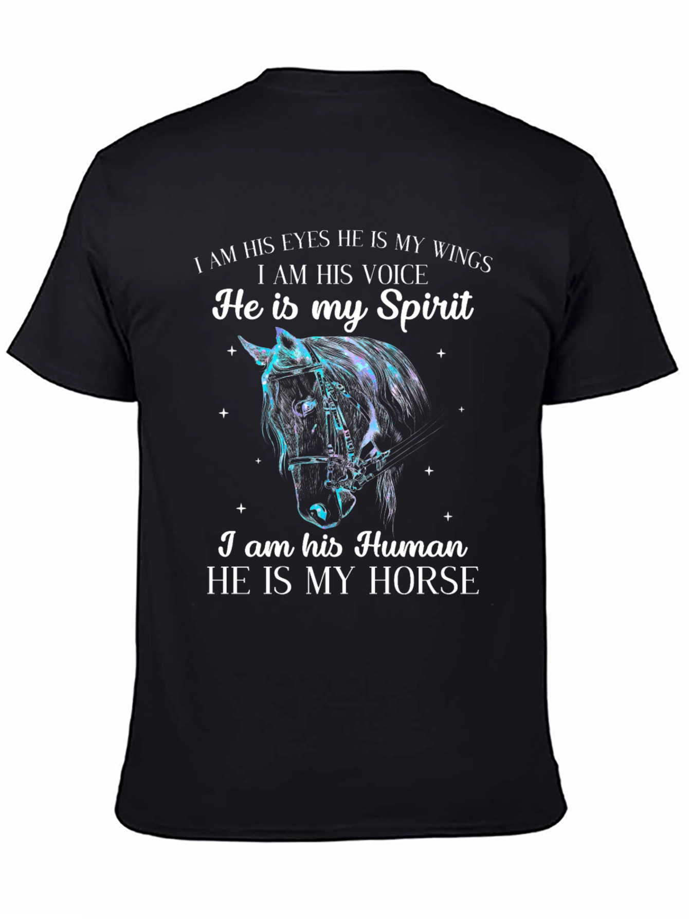 Horse Lover T-Shirt - He Is My Spirit