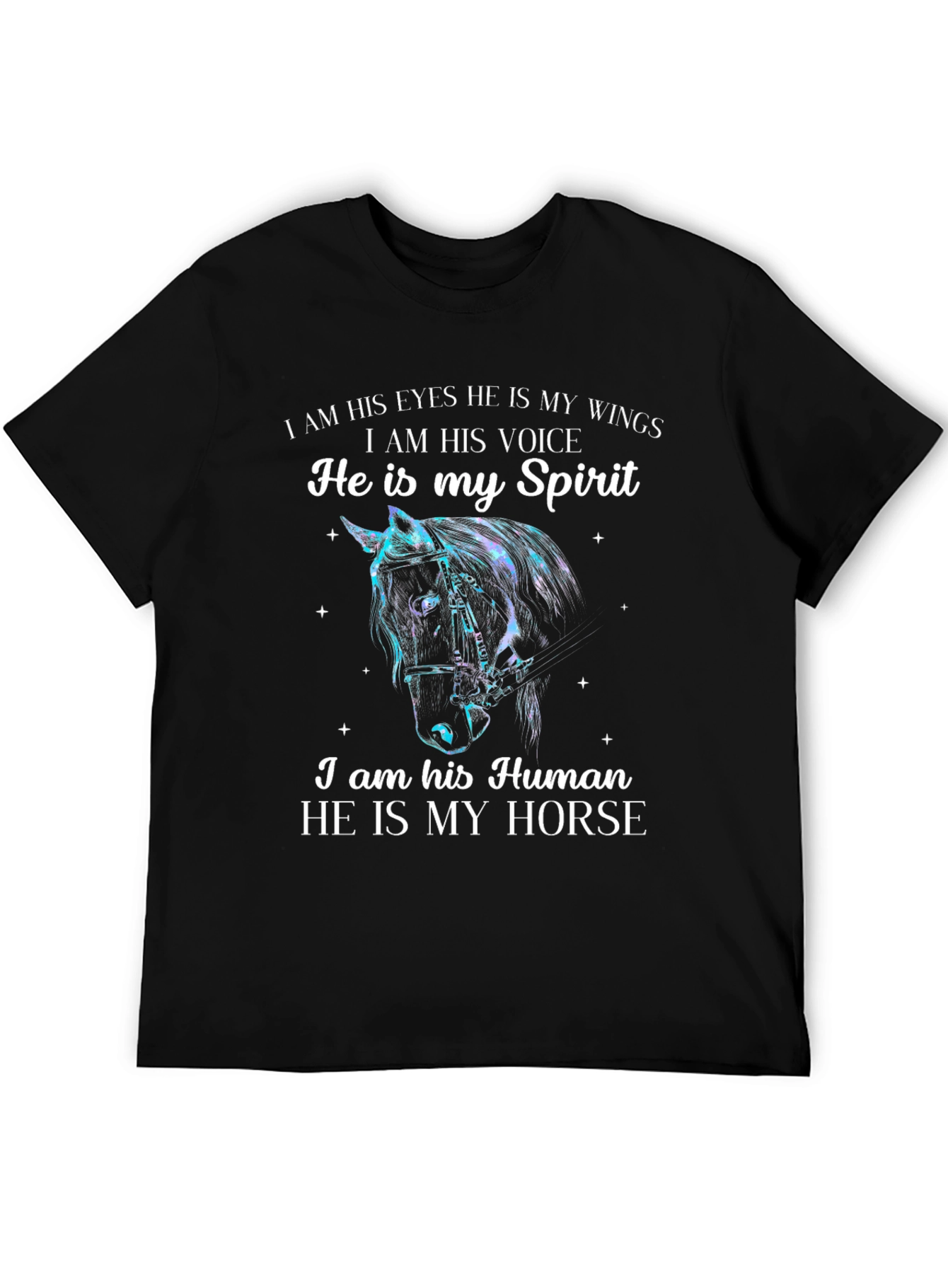 Horse Lover T-Shirt - He Is My Spirit