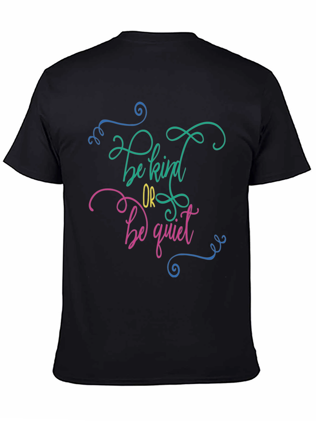 Be Kind or Be Quiet Graphic Tee