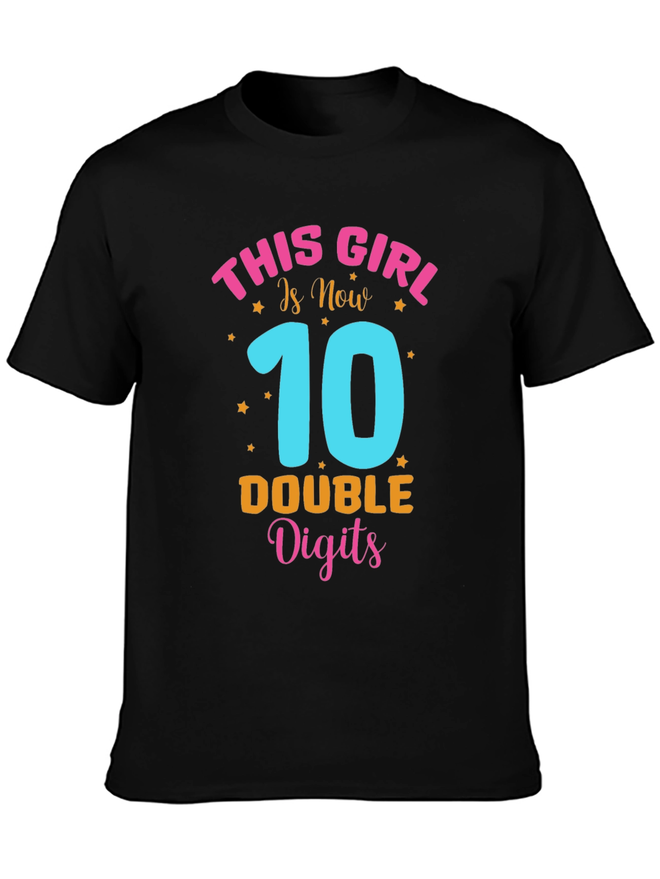 This Girl is Now 10 Double Digits Birthday T-Shirt