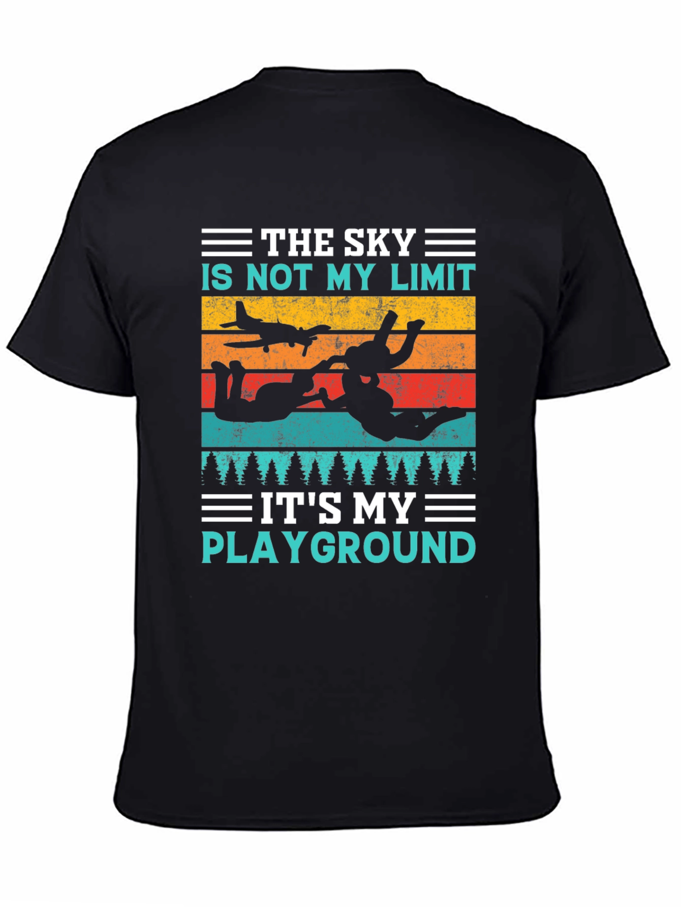 Skydiving T-Shirt: The Sky is My Playground