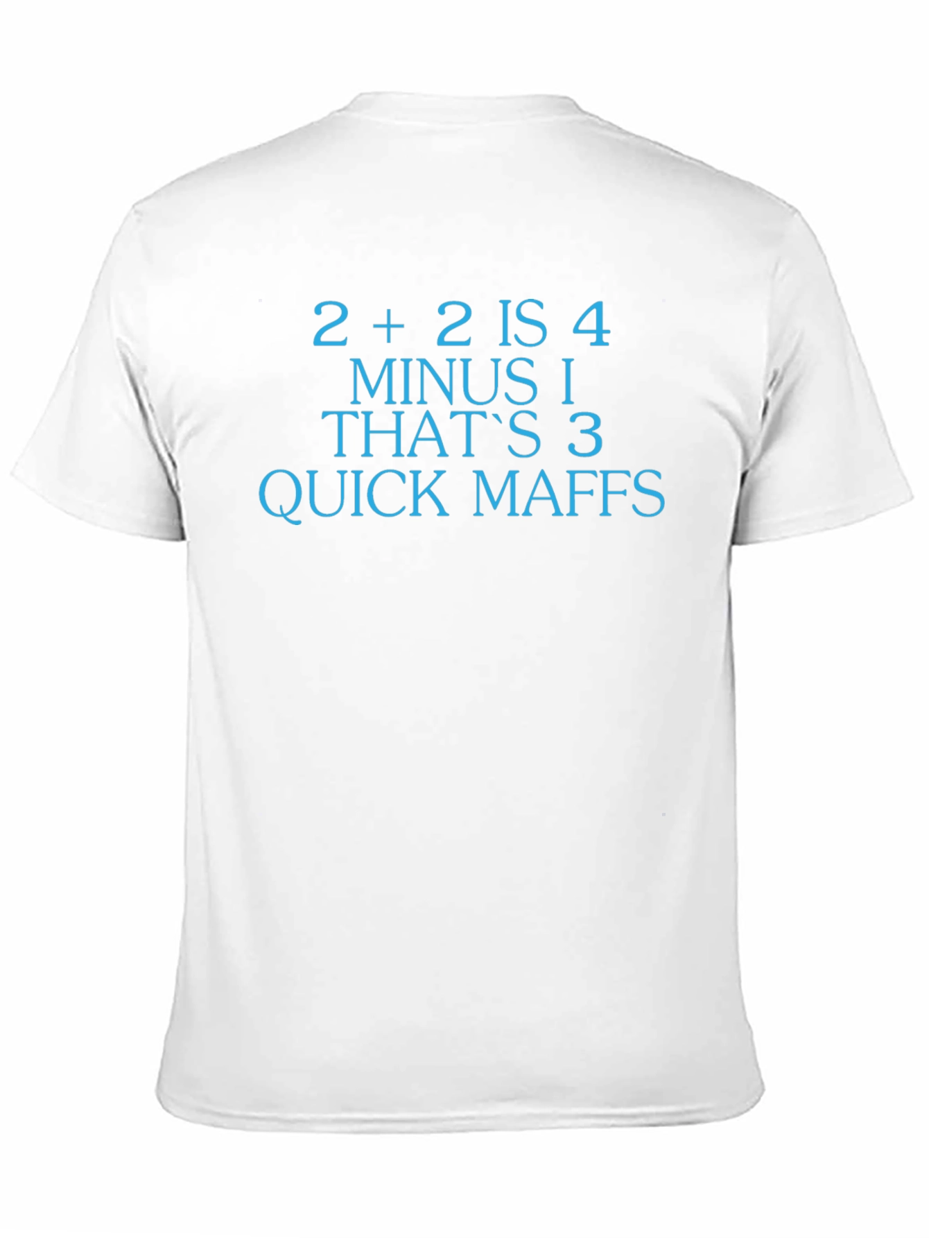 Quick Maths T-Shirt Funny Meme Shirt