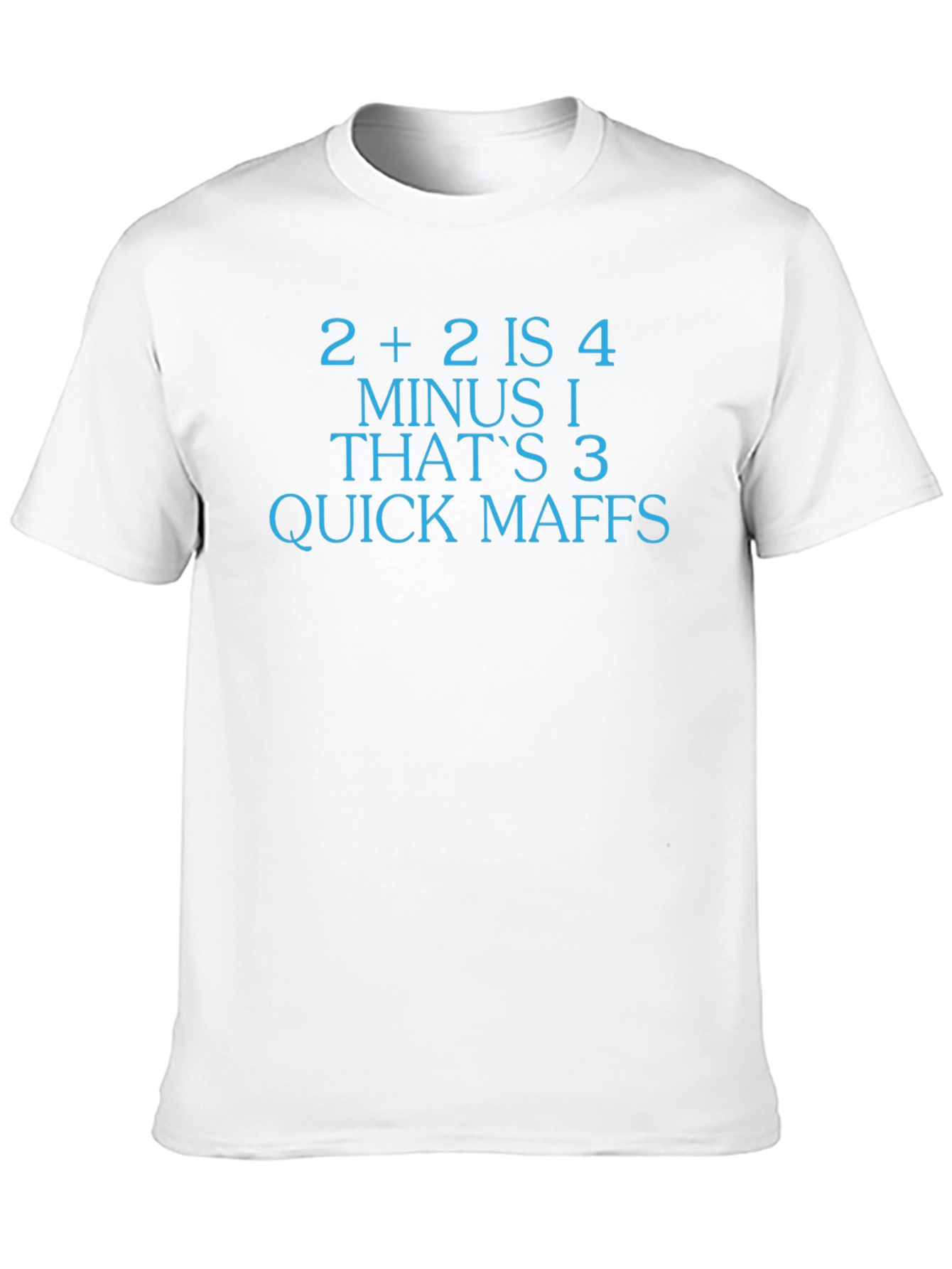 Quick Maths T-Shirt Funny Meme Shirt