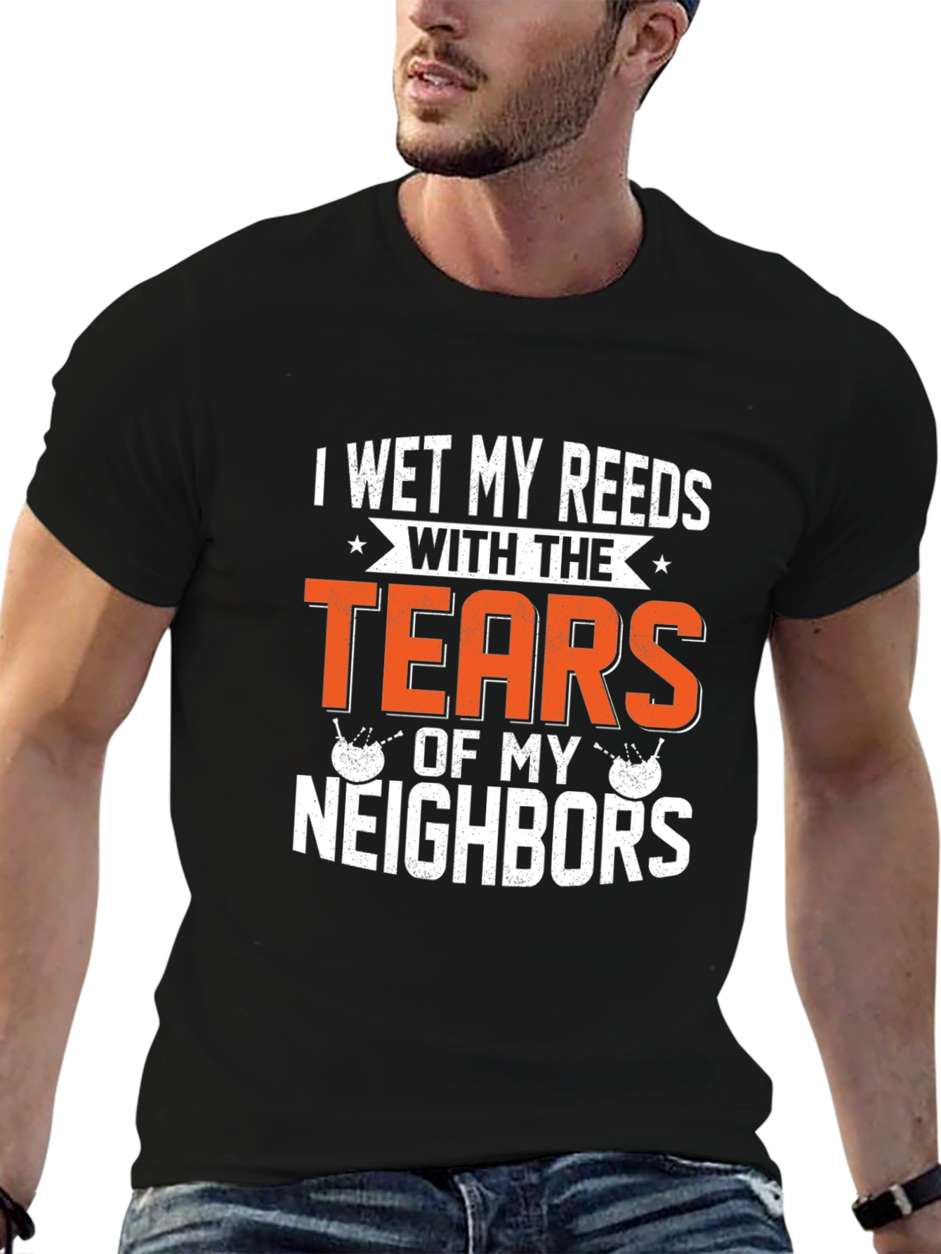Funny Bagpipe T-Shirt - Tears of my Neighbors