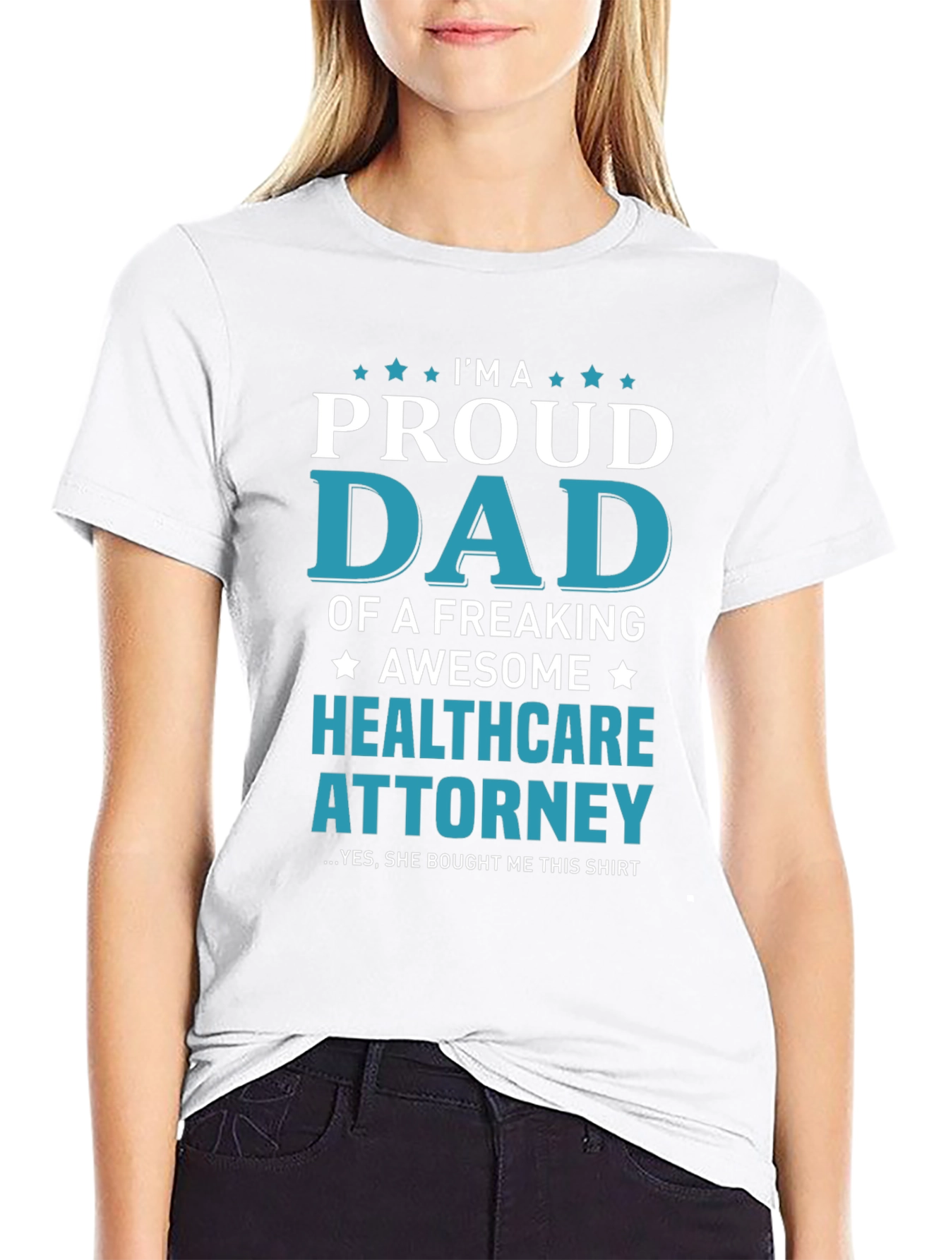 Proud Dad Healthcare Attorney T-Shirt