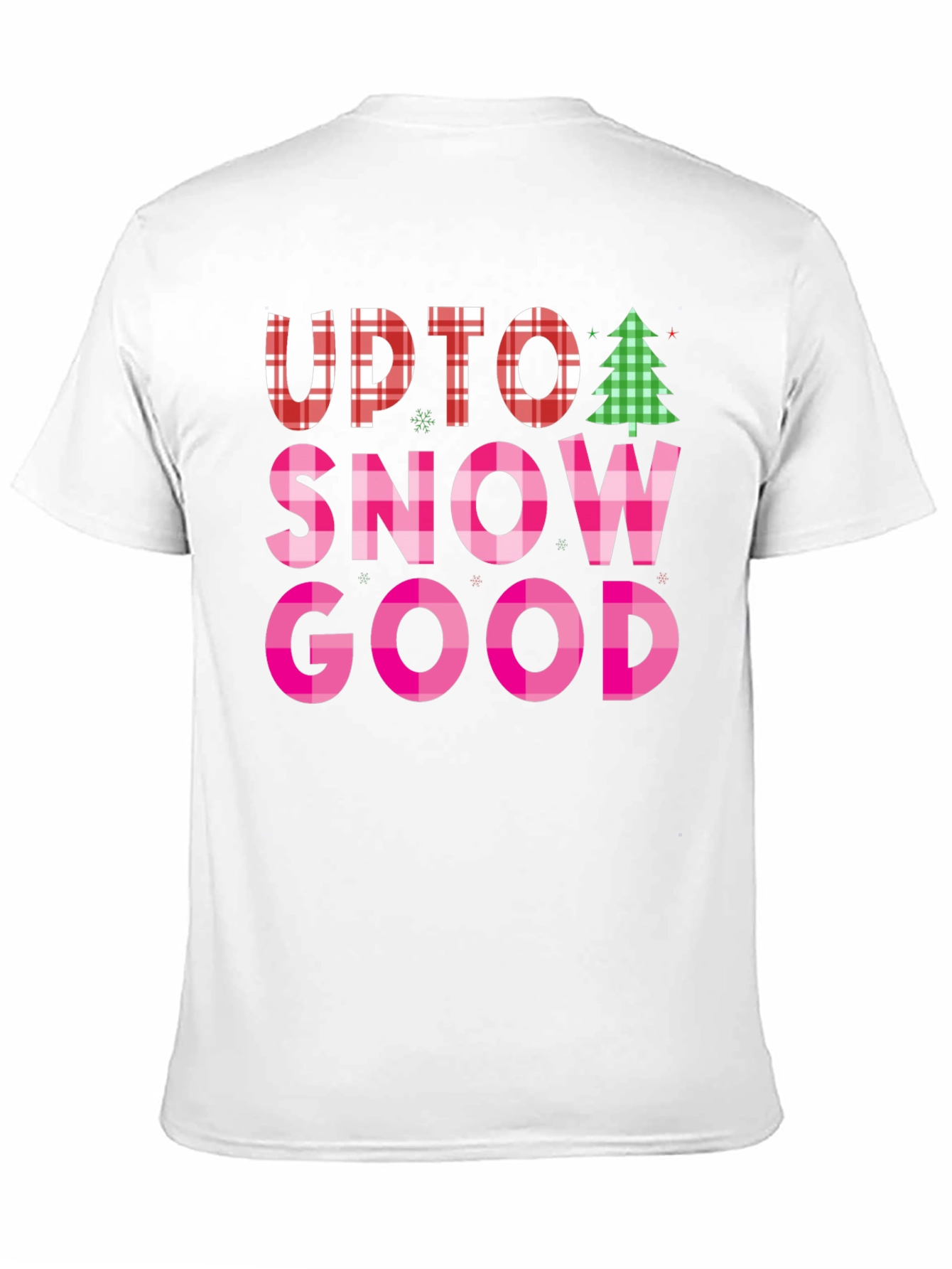 Up To Snow Good Black Graphic T-Shirt