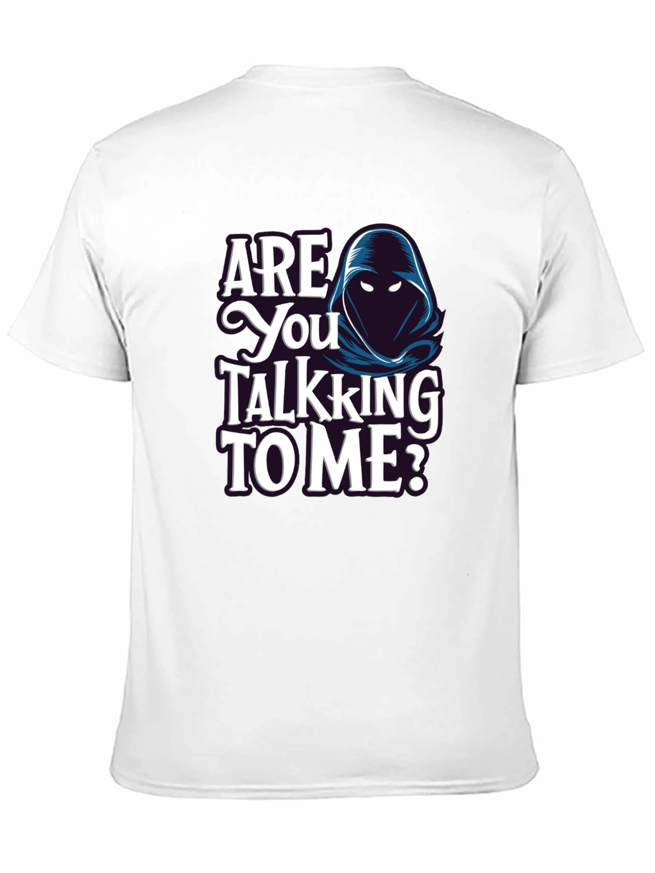 Are You Talking to Me? Graphic T-Shirt