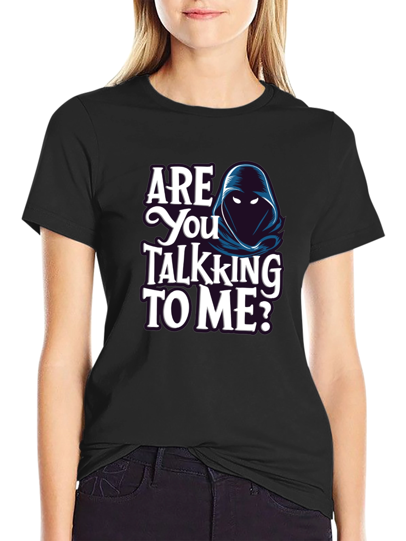 Are You Talking to Me? Graphic T-Shirt