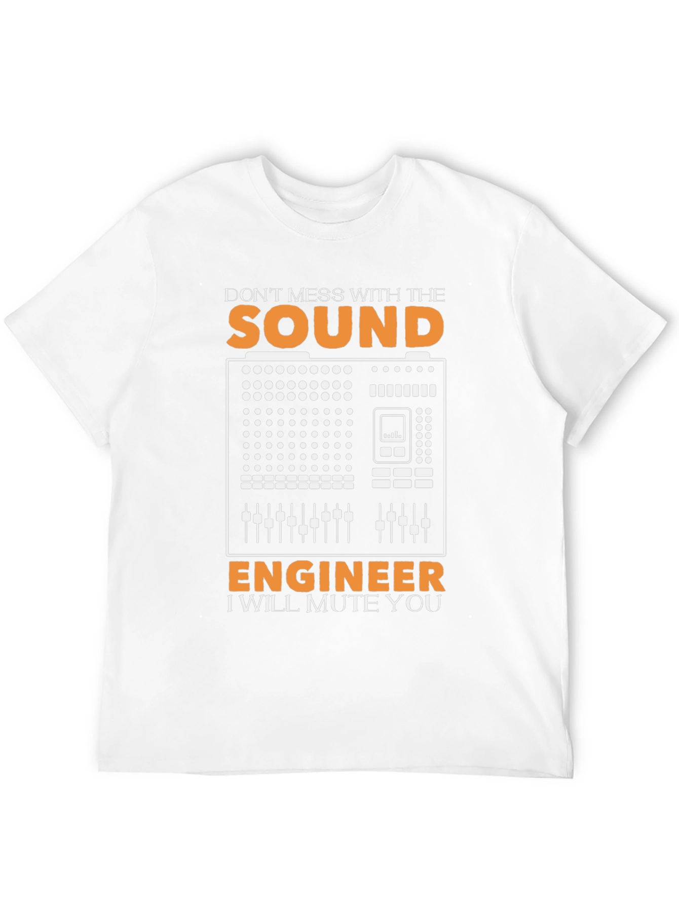 Sound Engineer T-Shirt - I Will Mute You