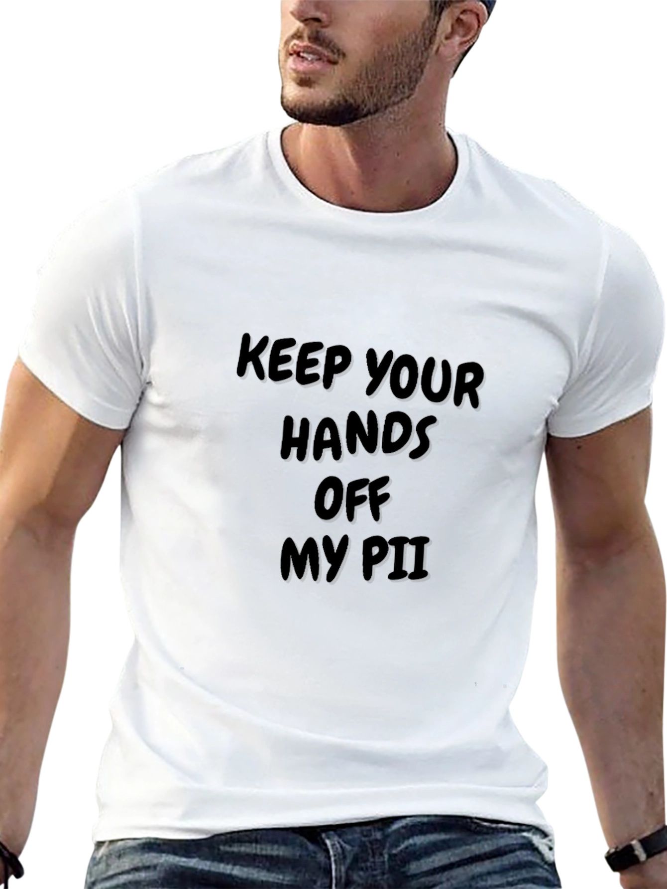 Keep Your Hands Off My PII Black T-Shirt