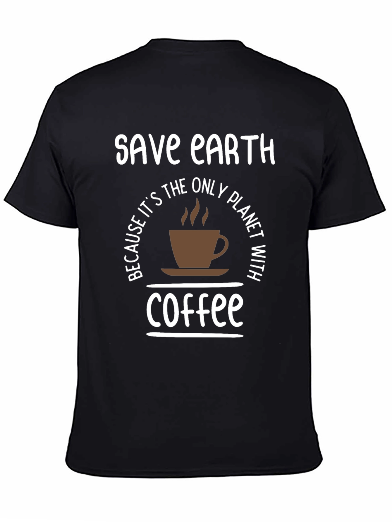 Save Earth Coffee T-Shirt - Planet with Coffee Tee