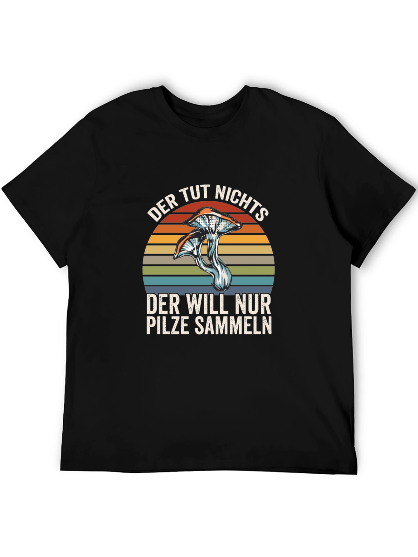 Mushroom Hunter T-Shirt - German Humorous Design