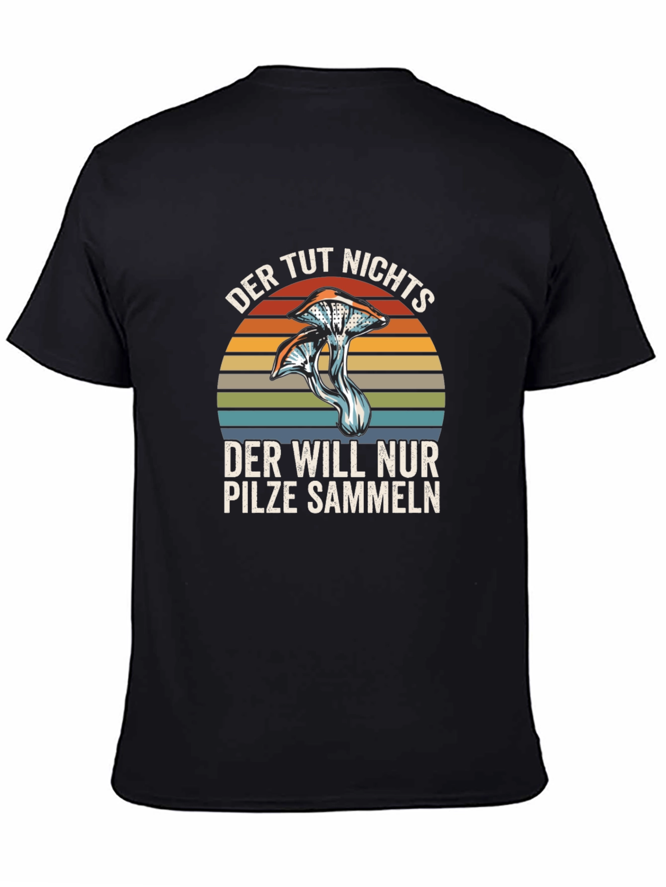 Mushroom Hunter T-Shirt - German Humorous Design