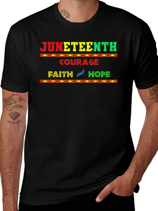 Juneteenth Courage Faith and Hope T-Shirt