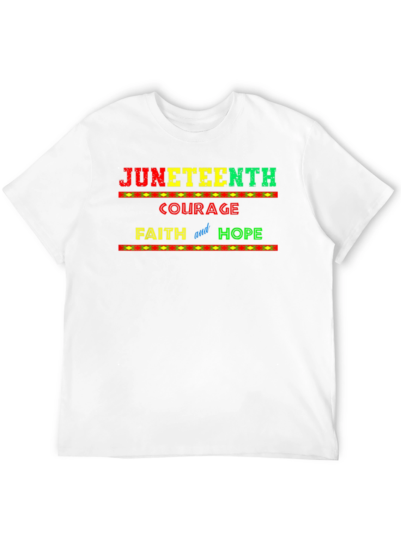 Juneteenth Courage Faith and Hope T-Shirt