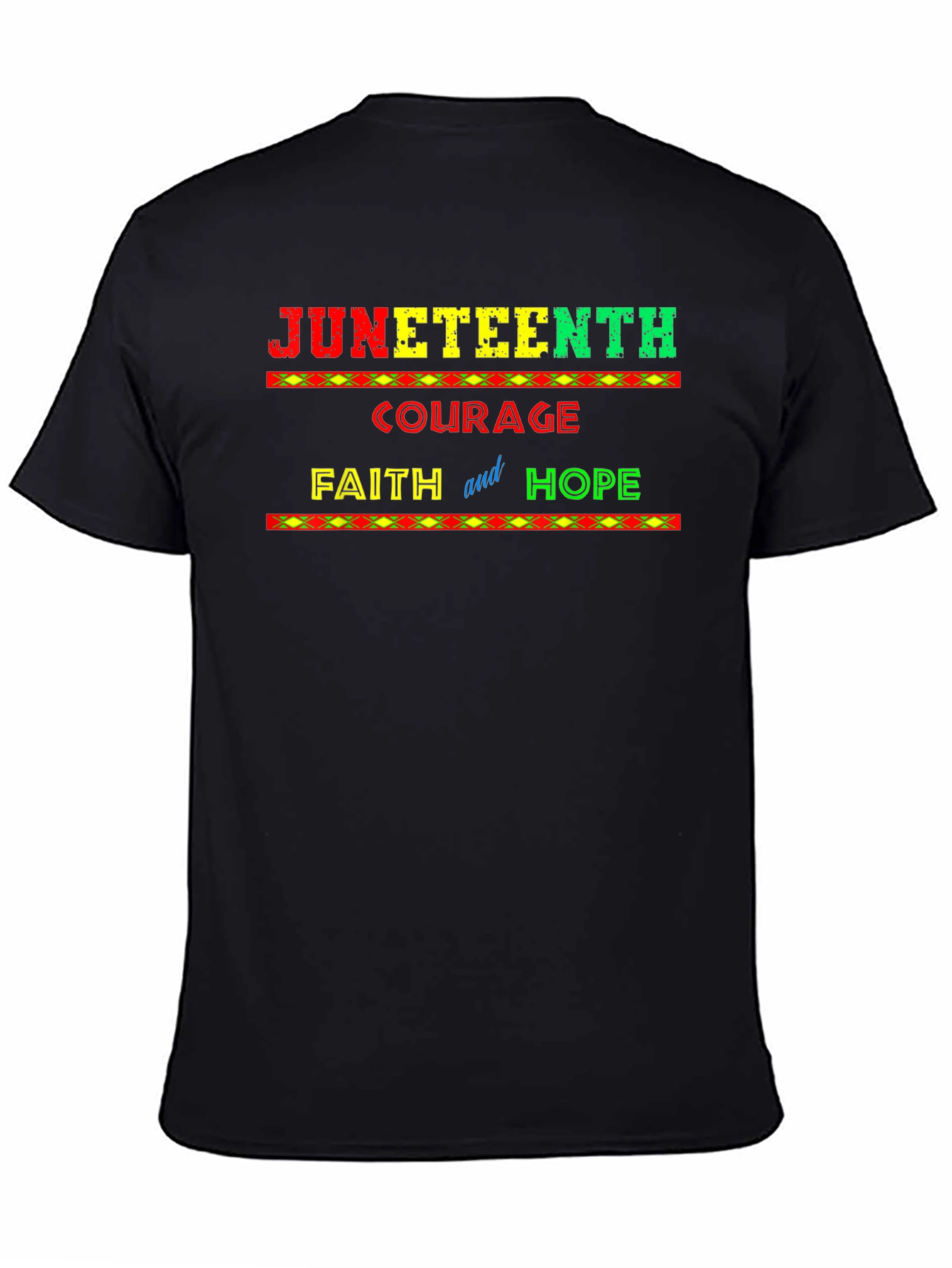 Juneteenth Courage Faith and Hope T-Shirt
