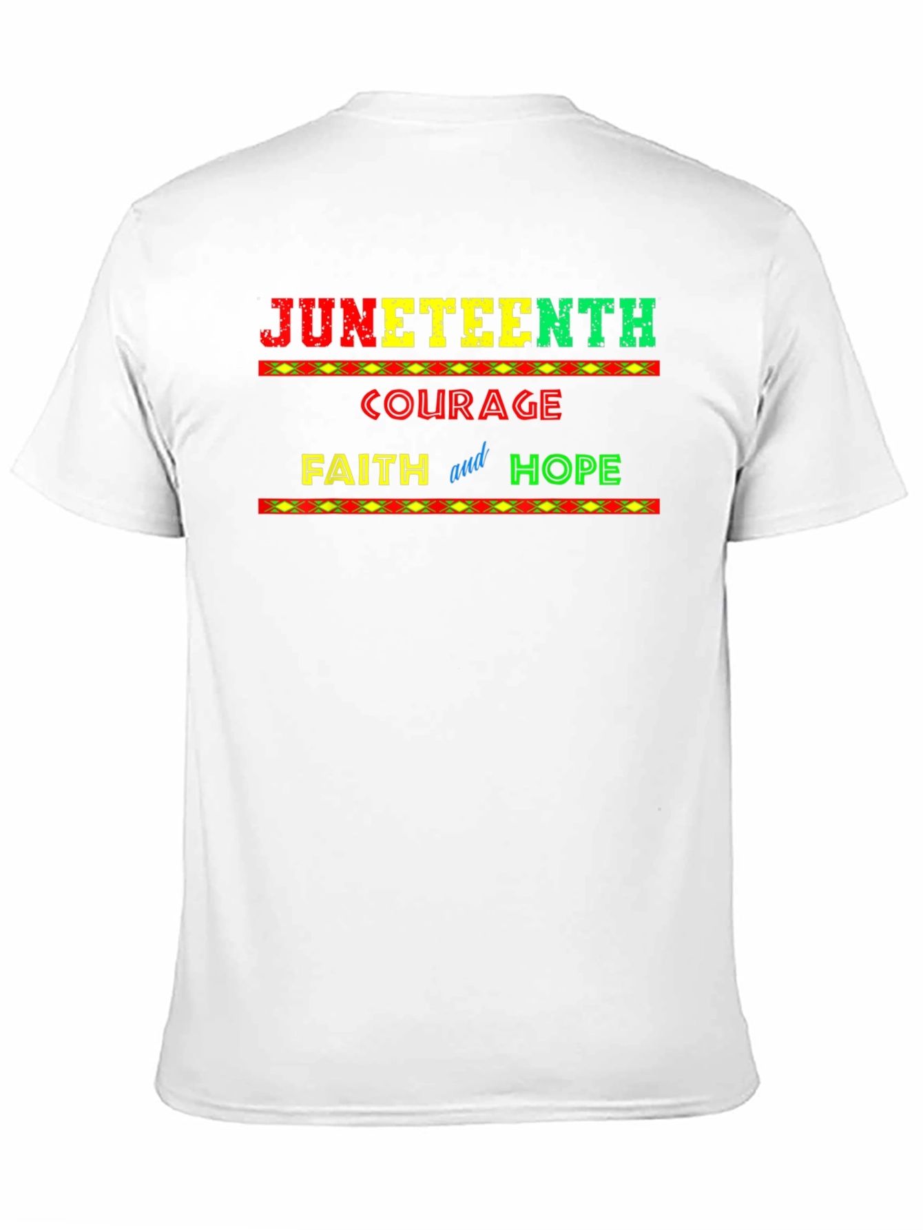 Juneteenth Courage Faith and Hope T-Shirt
