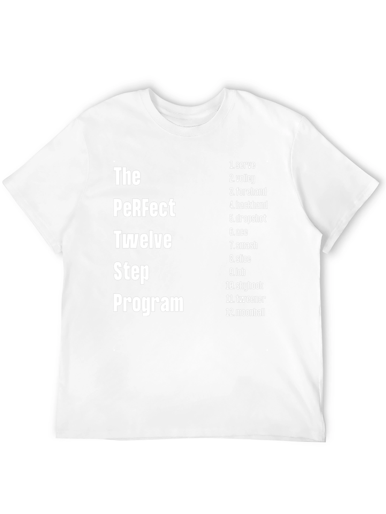Tennis Lovers 12-Step Program T-Shirt