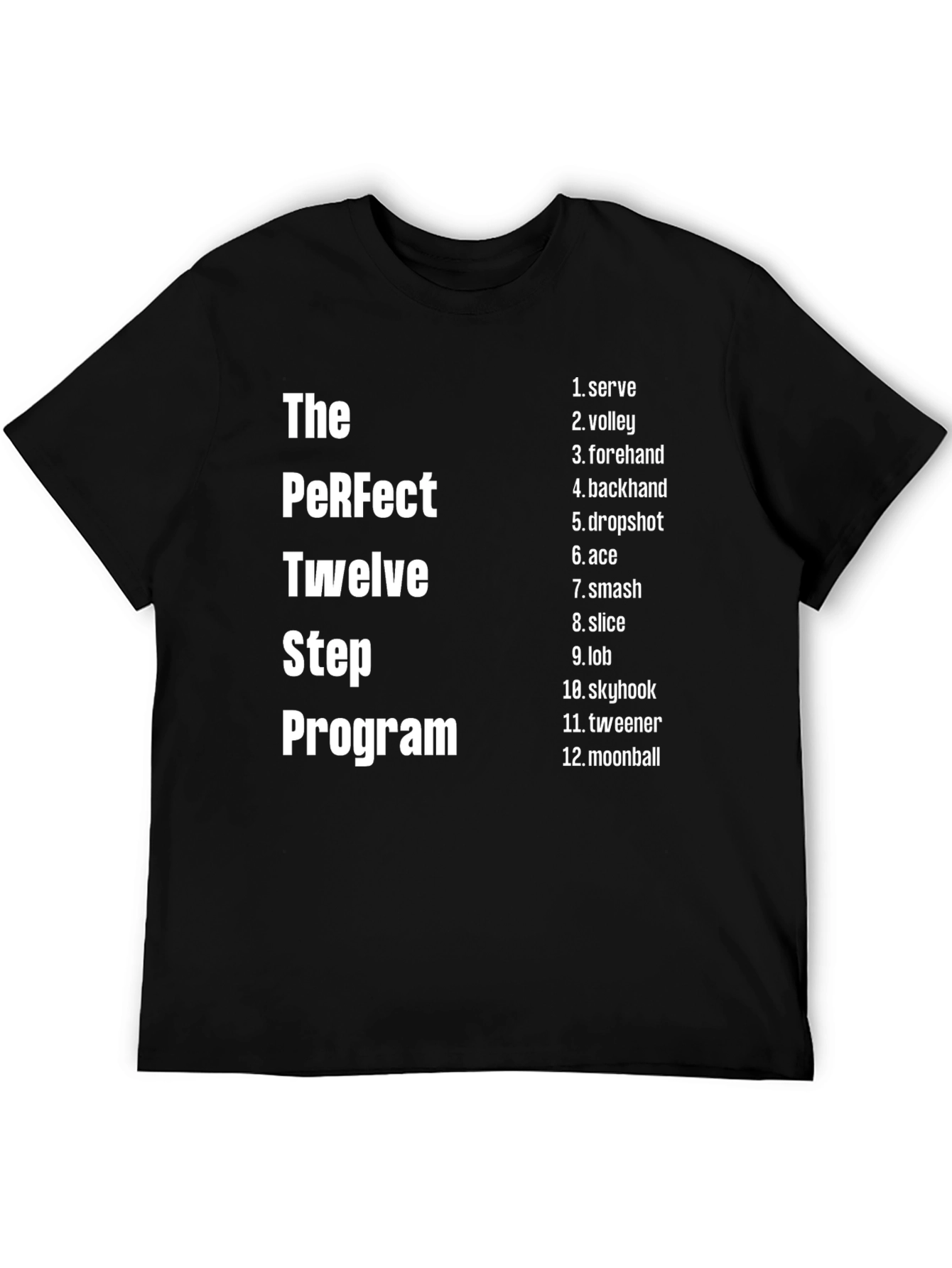 Tennis Lovers 12-Step Program T-Shirt