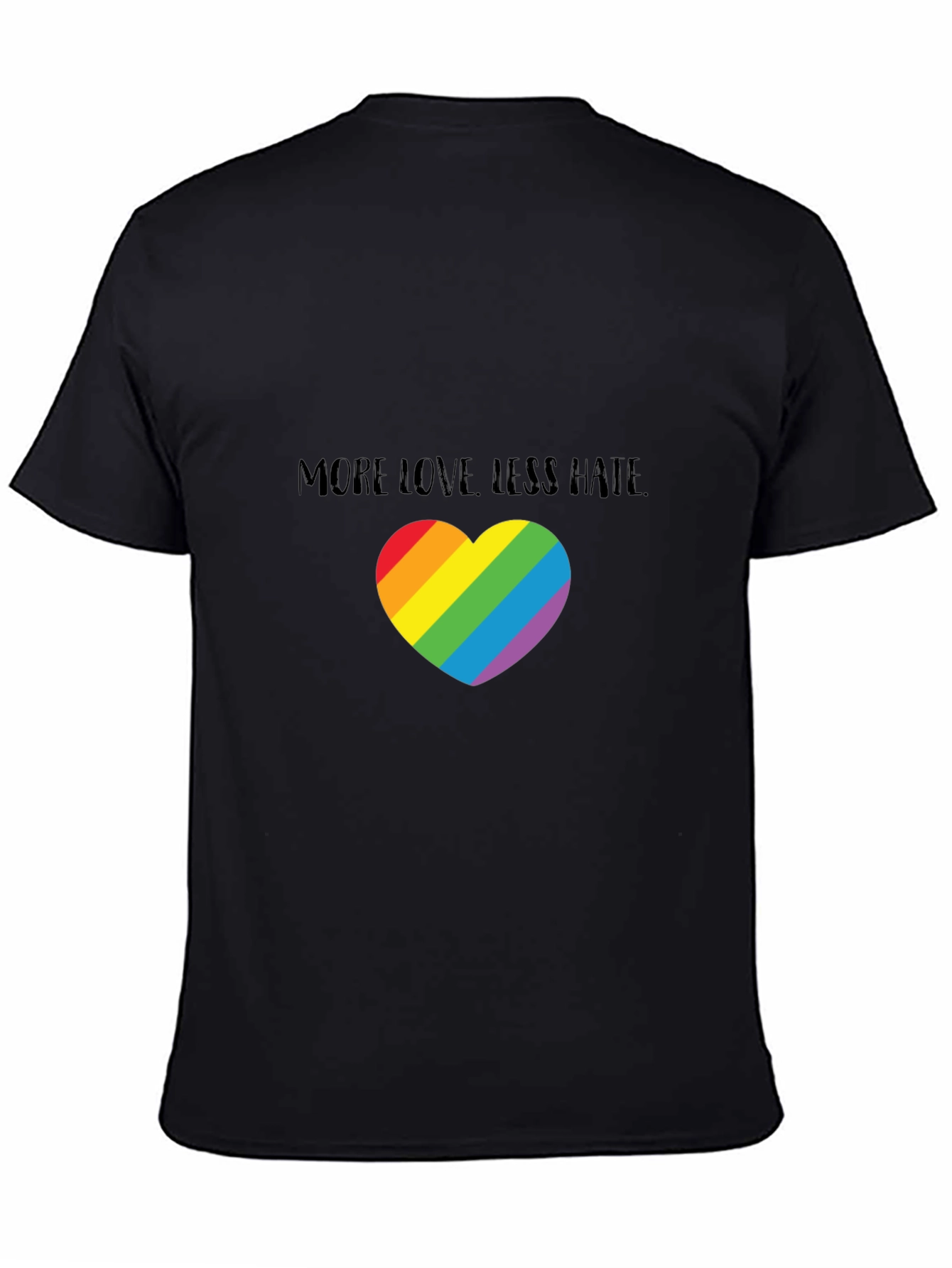 More Love Less Hate Rainbow Heart T-Shirt