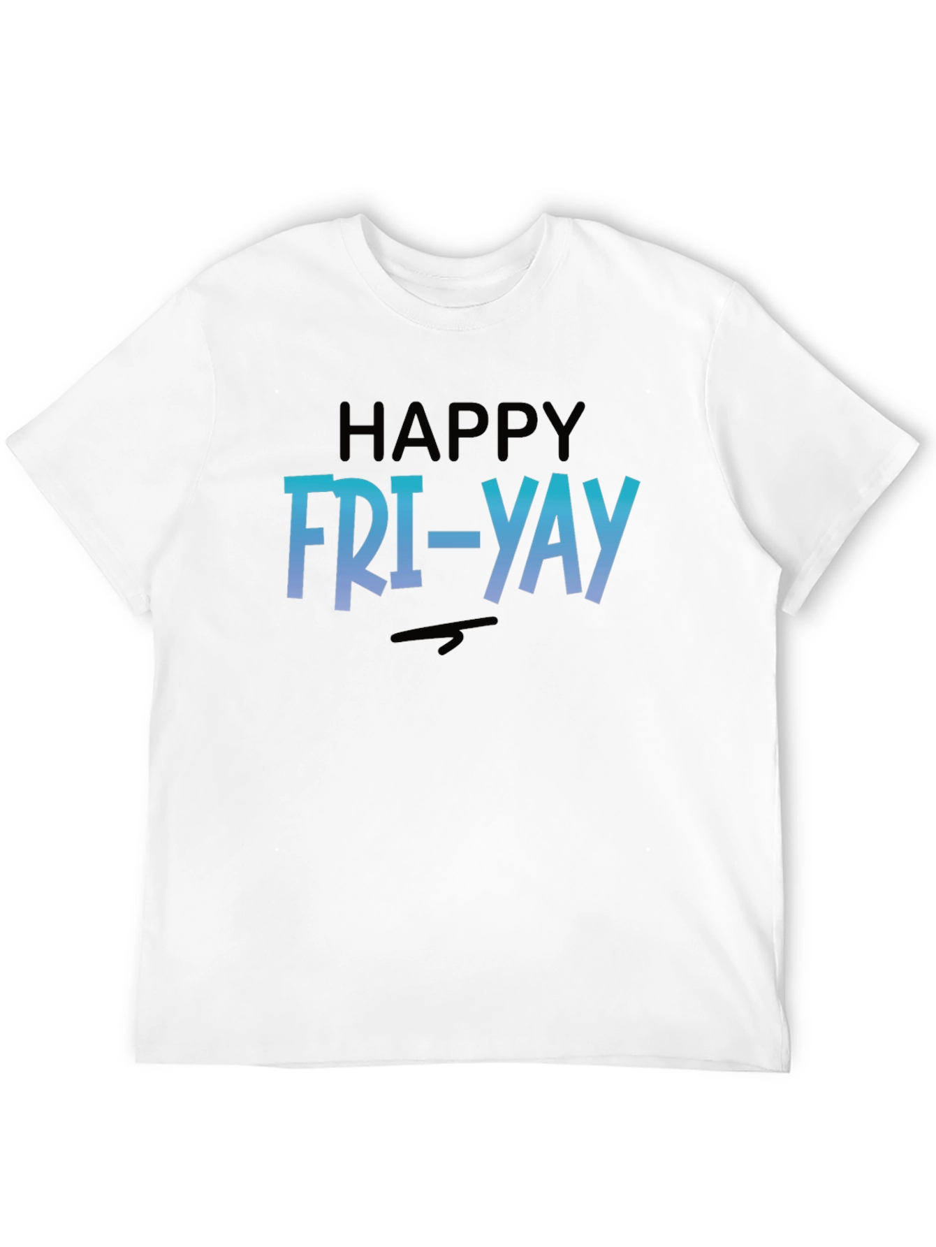Happy Fri-Yay T-Shirt - Mens Black Crew Neck