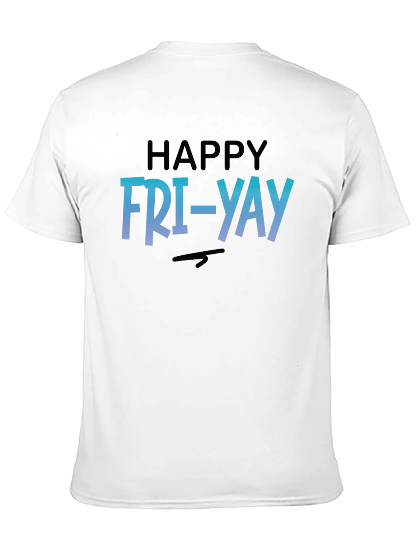 Happy Fri-Yay T-Shirt - Mens Black Crew Neck
