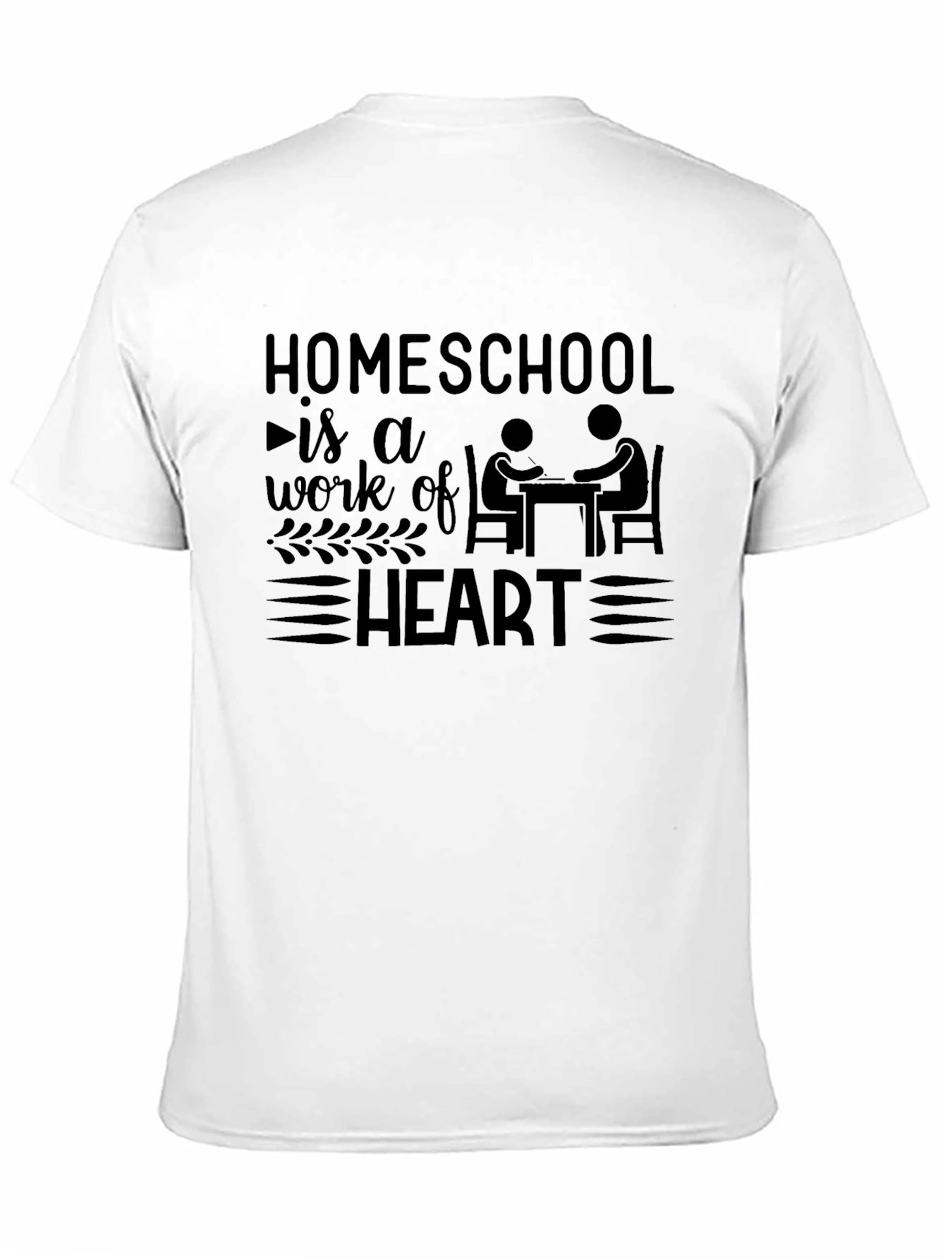 Homeschool is a Work of Heart T-Shirt