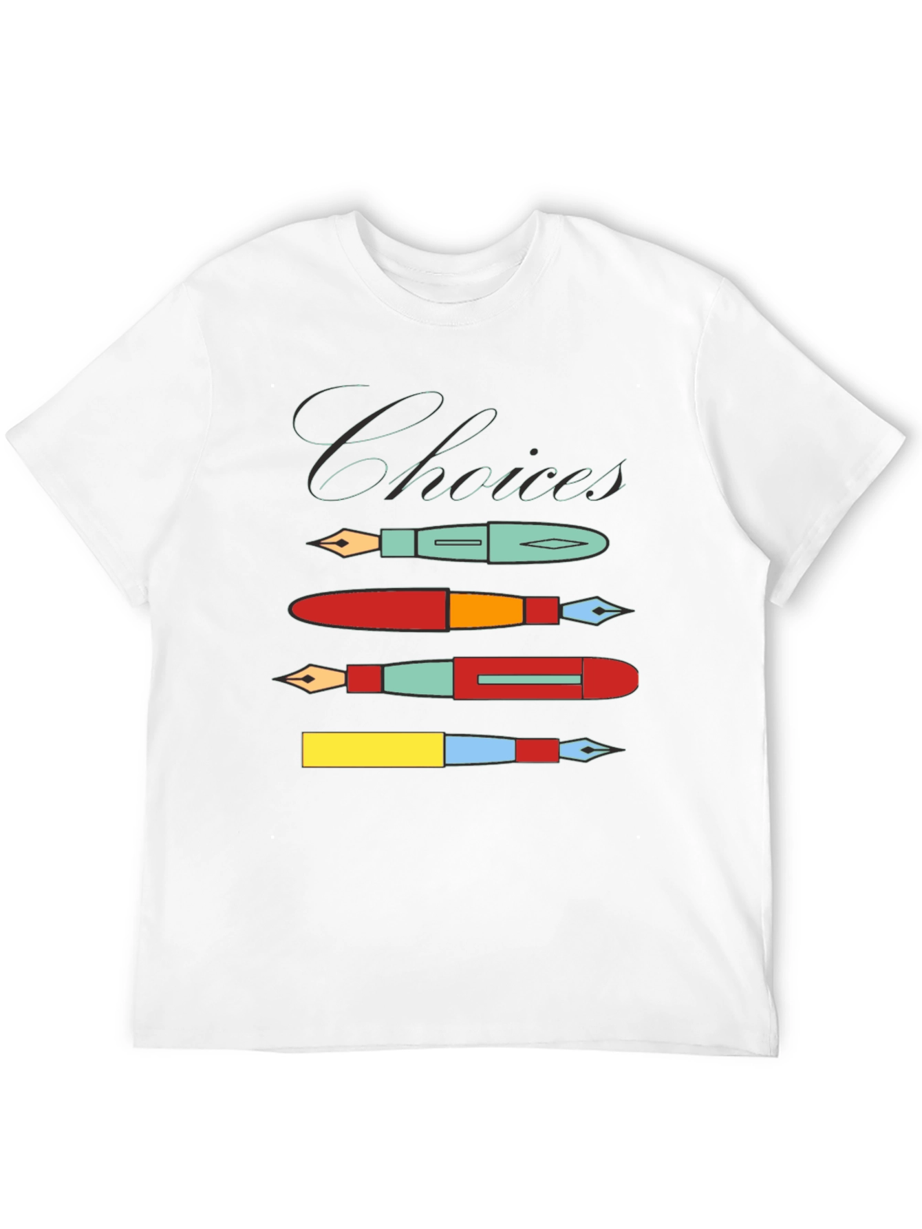 Choices Fountain Pen T-Shirt