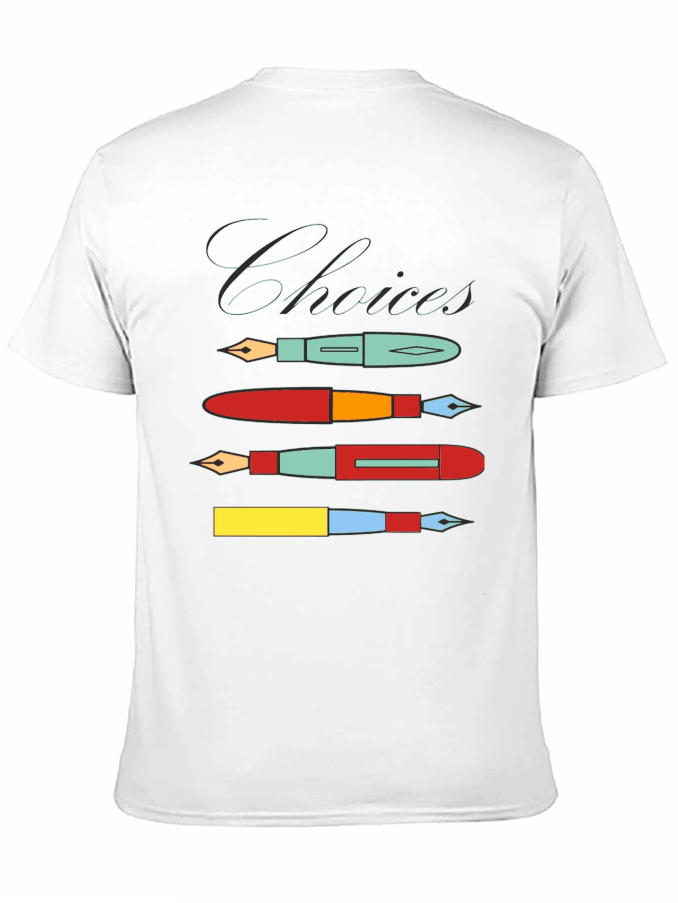 Choices Fountain Pen T-Shirt