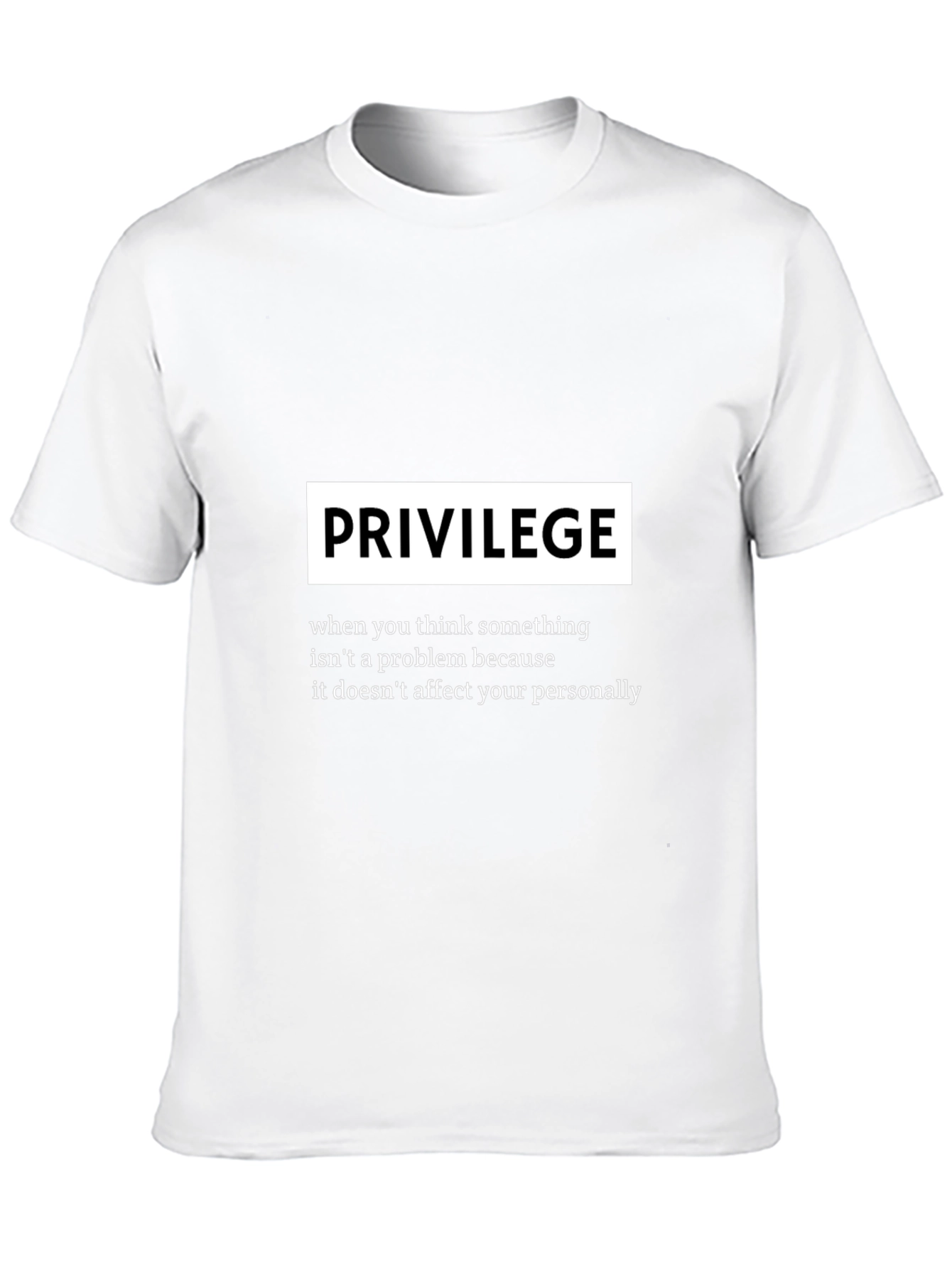 Privilege Definition Graphic T-Shirt
