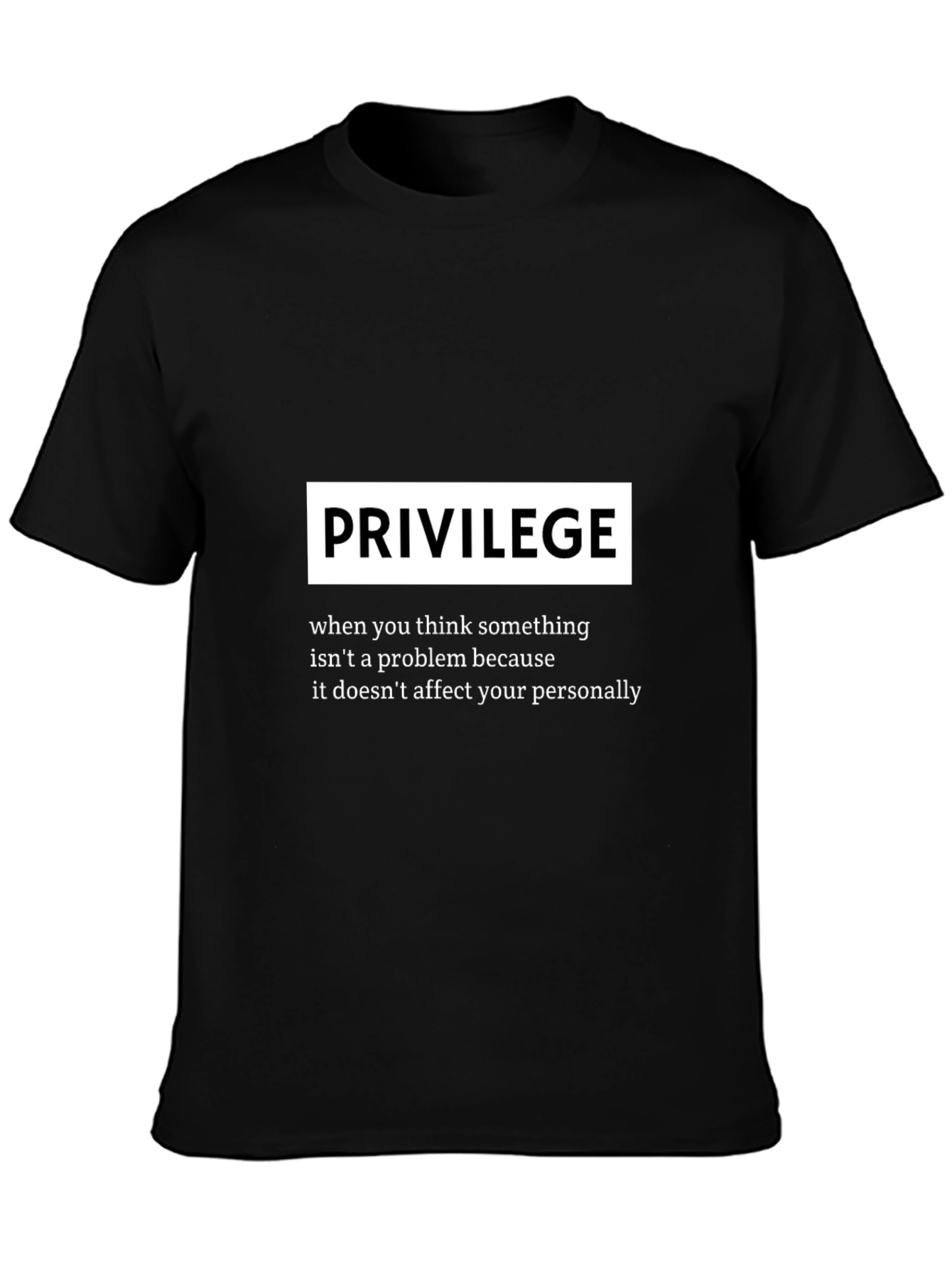 Privilege Definition Graphic T-Shirt