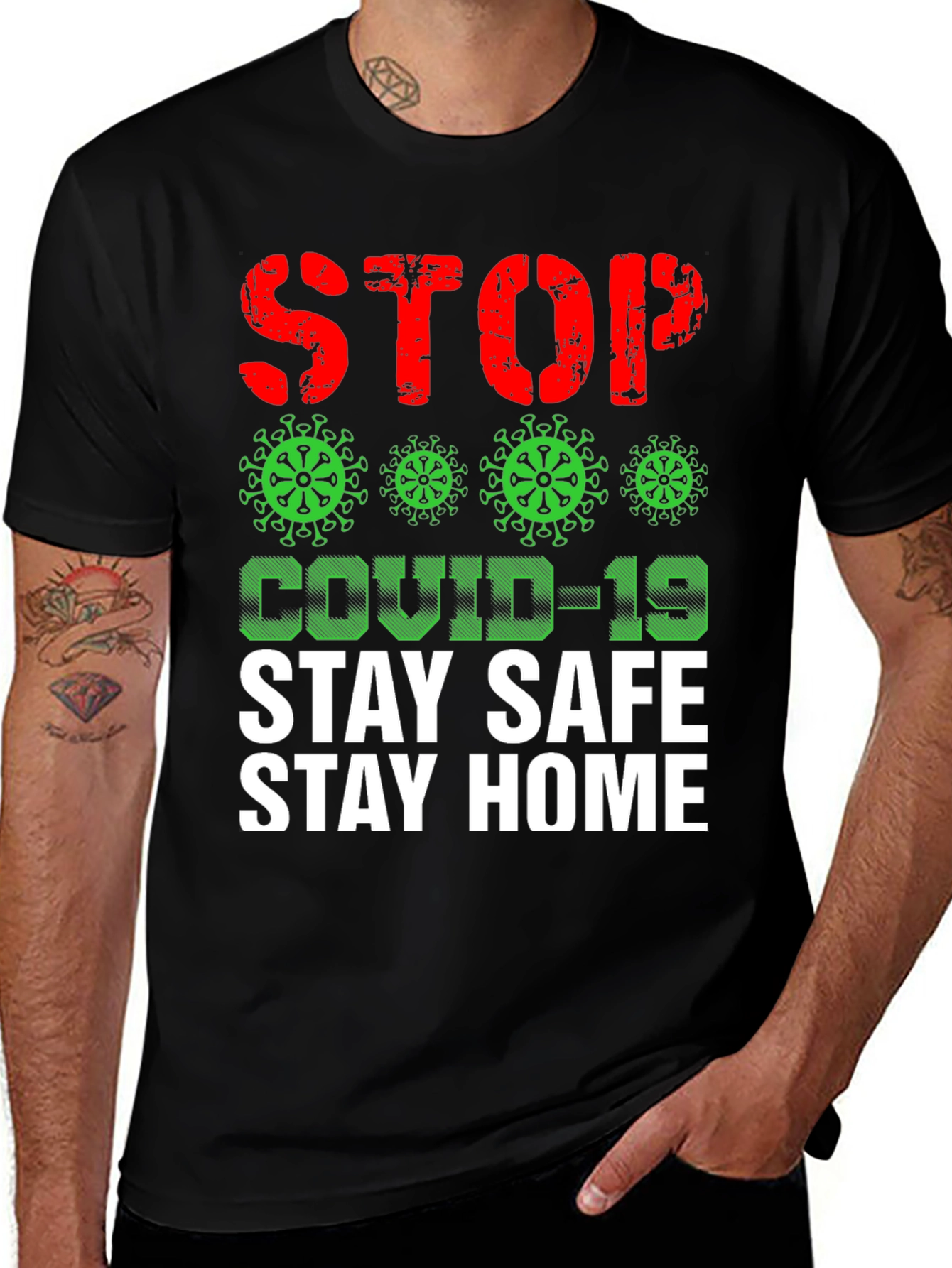 Stop COVID-19 T-Shirt - Stay Safe Stay Home