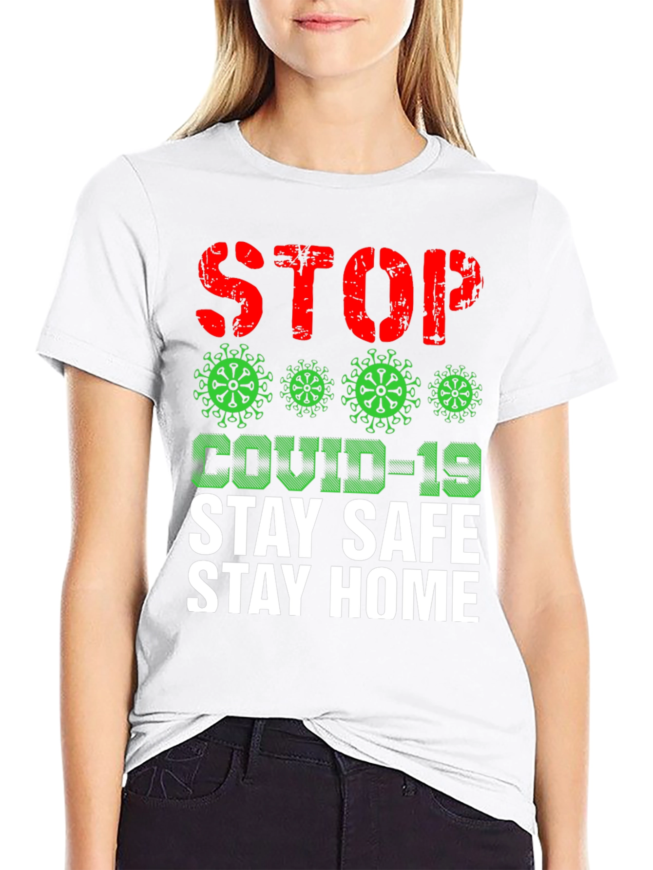 Stop COVID-19 T-Shirt - Stay Safe Stay Home