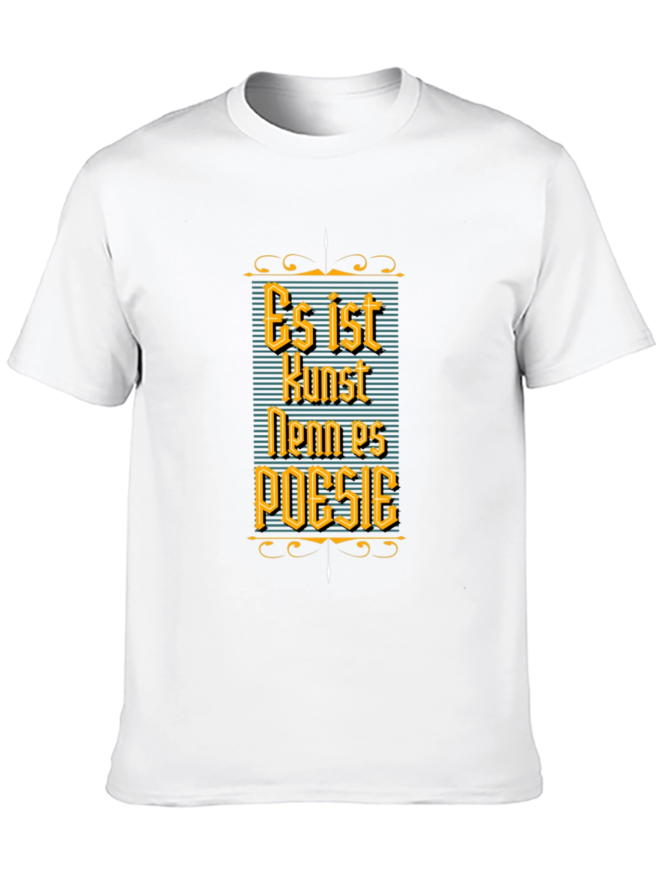 Es ist Kunst Wenn es Poesie T-Shirt