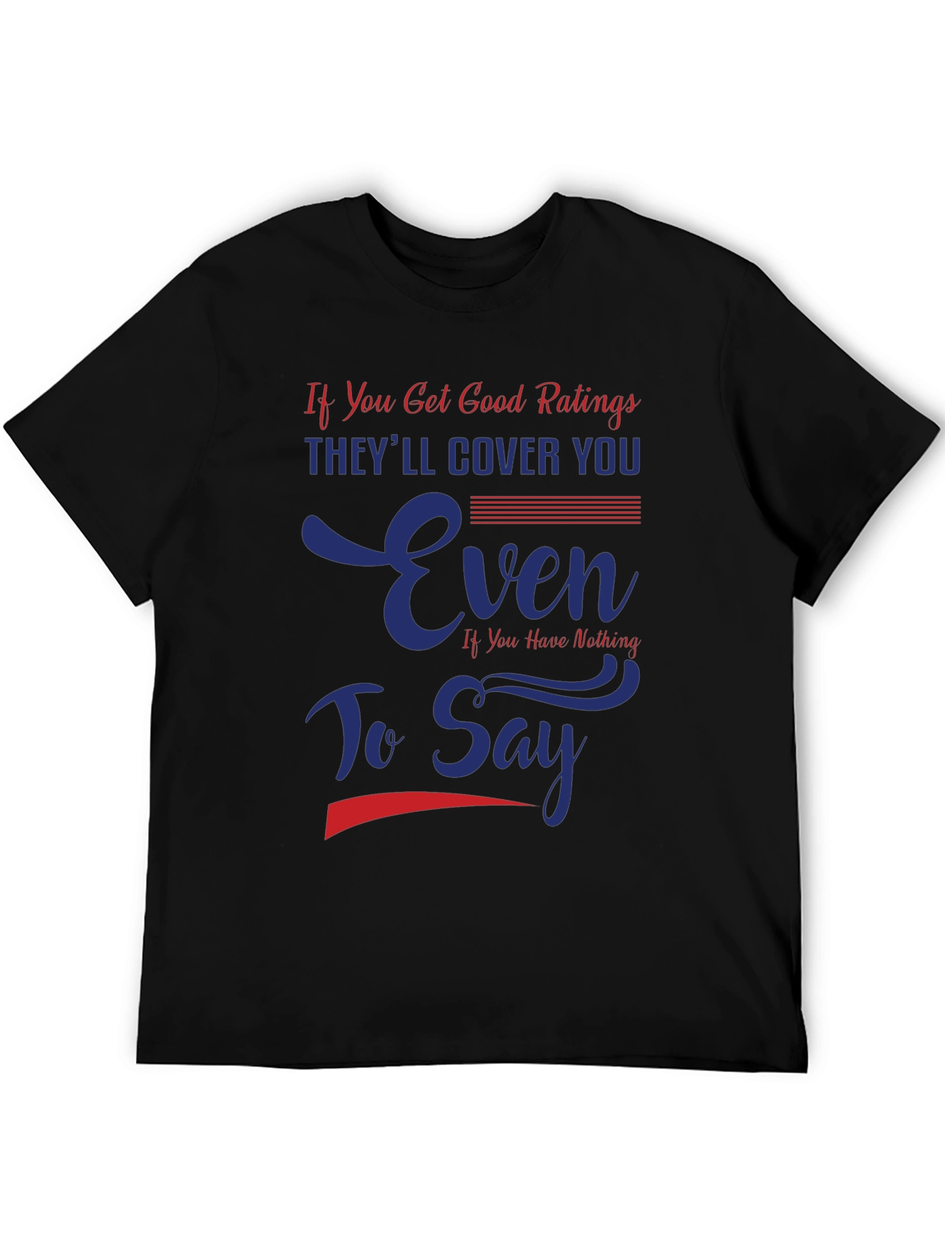 Funny Good Ratings Graphic T-Shirt