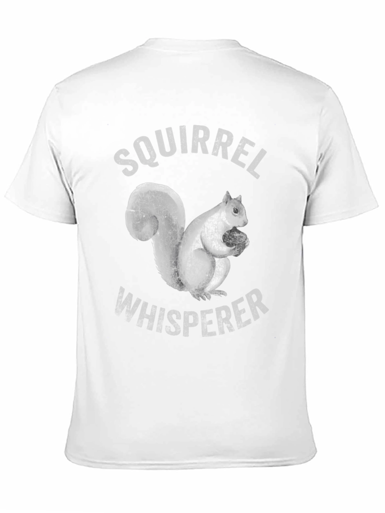 Squirrel Whisperer T-Shirt - Funny Animal Tee
