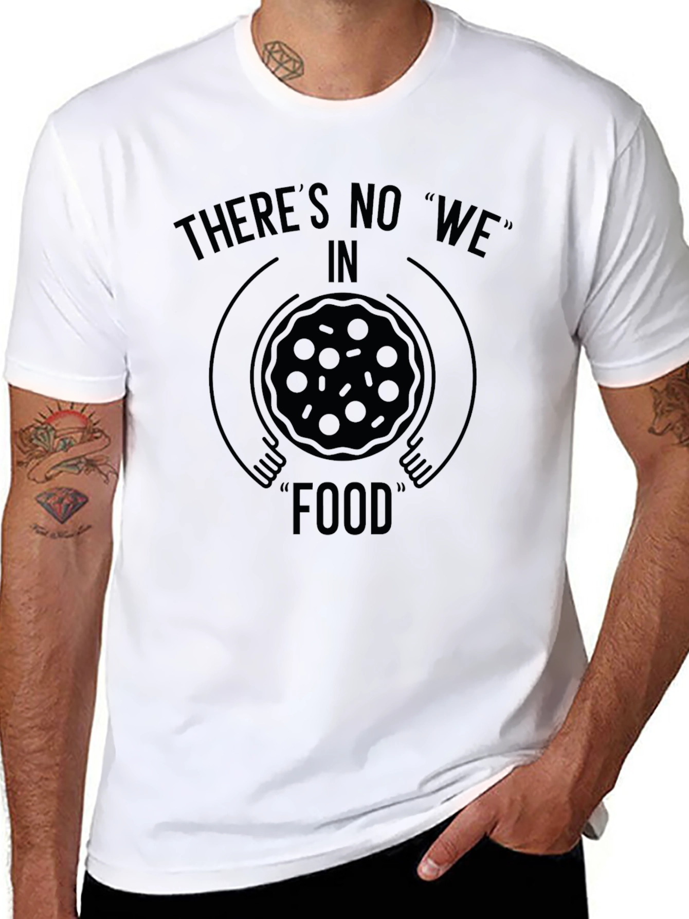 Theres No We in Food Black Graphic T-Shirt