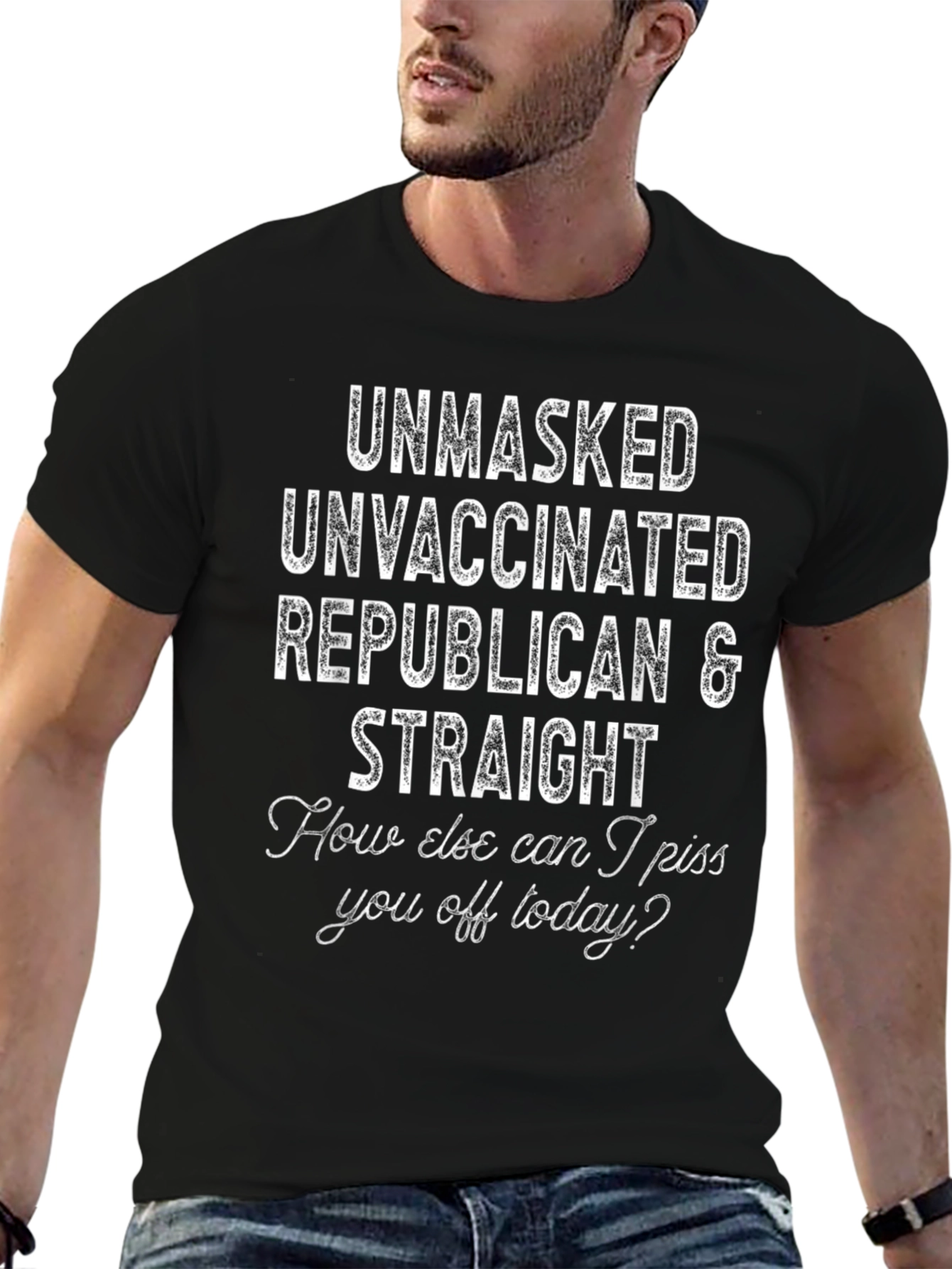 Unmasked Unvaccinated Republican & Straight T-Shirt
