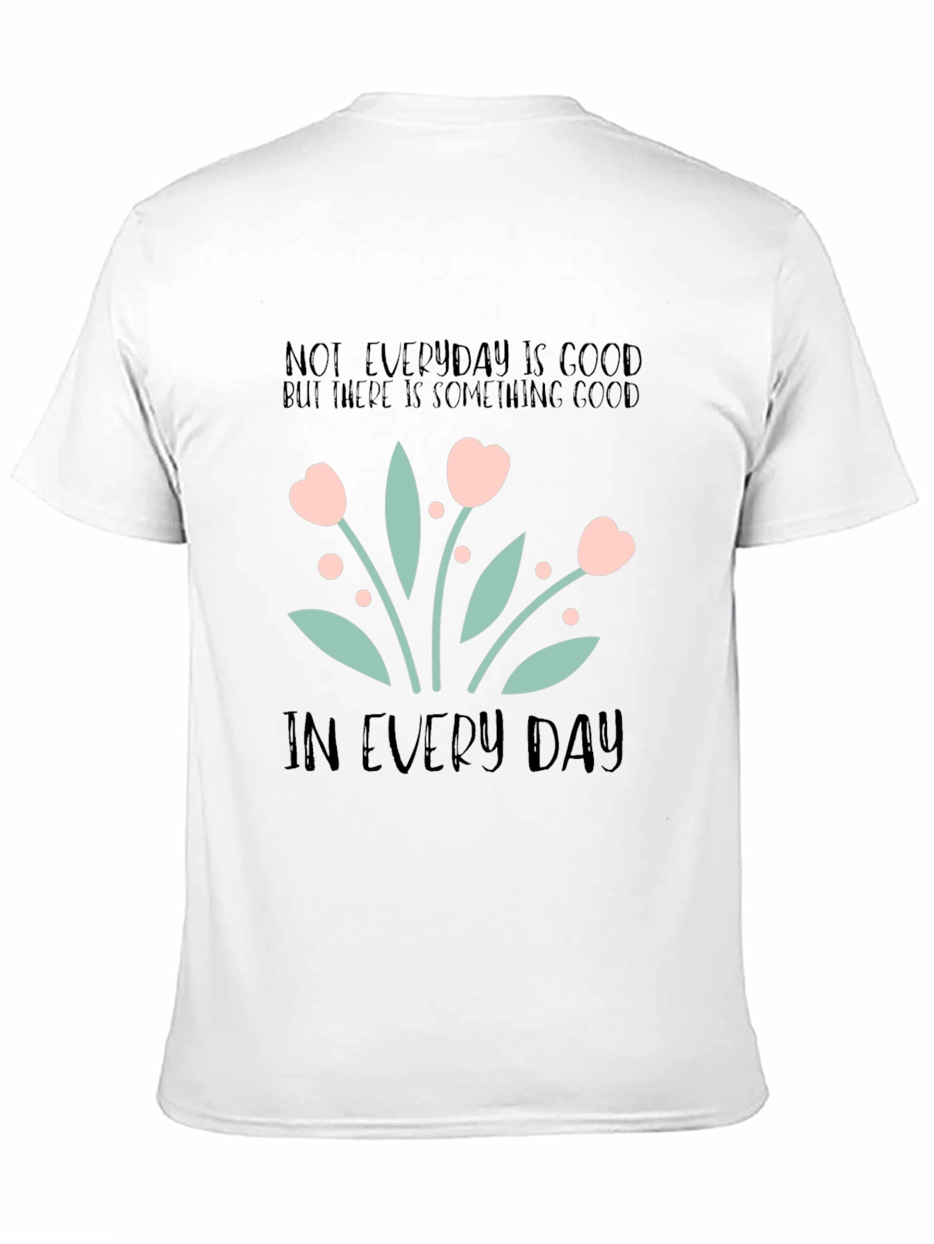 Inspirational Floral Graphic T-Shirt