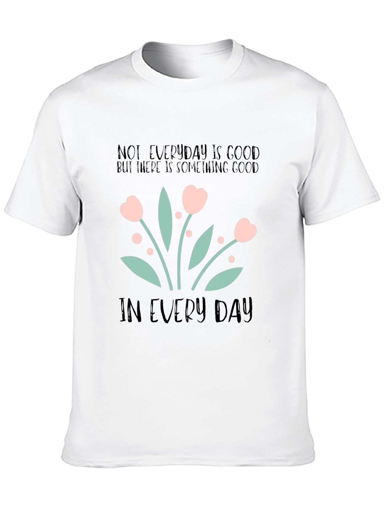 Inspirational Floral Graphic T-Shirt
