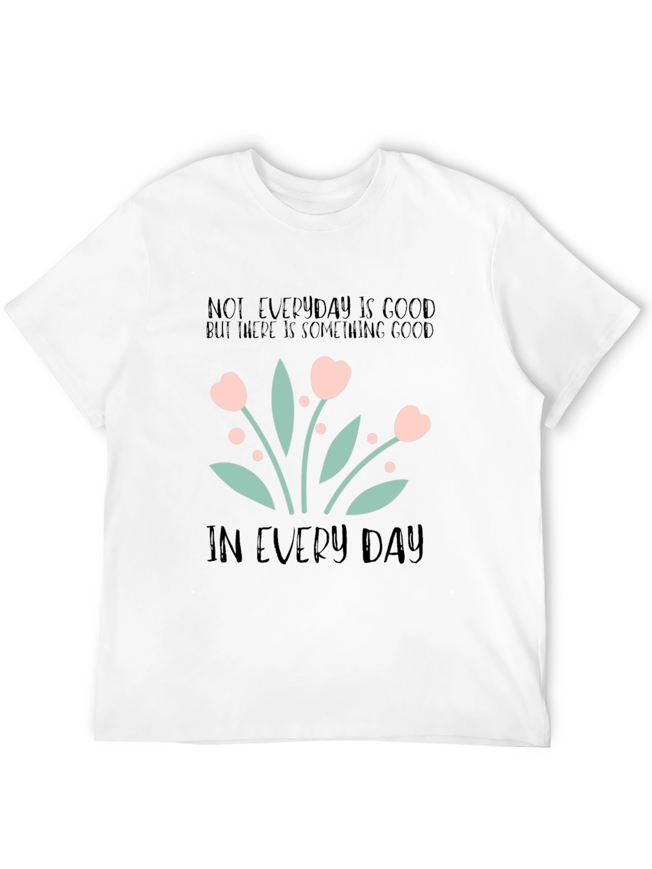 Inspirational Floral Graphic T-Shirt