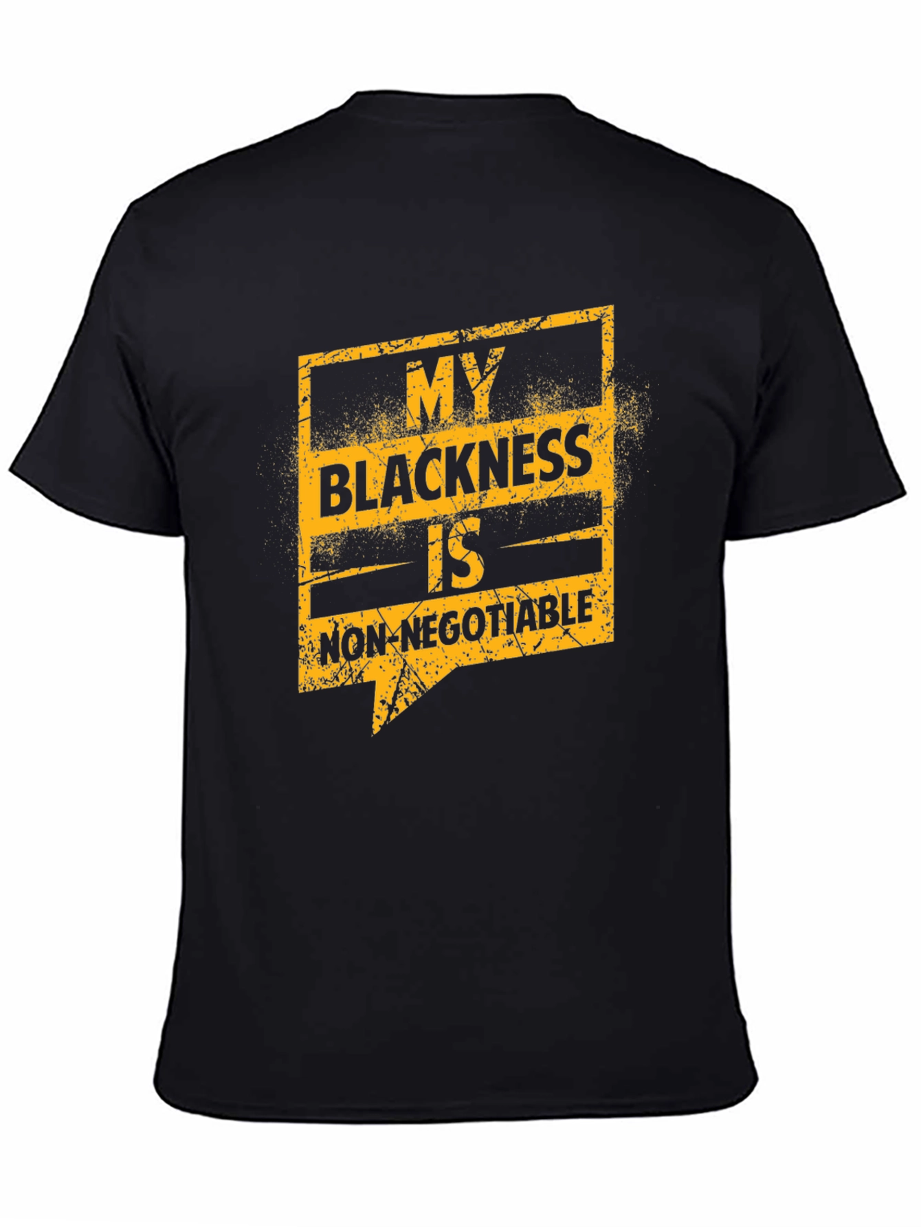 My Blackness Is Non-Negotiable Graphic T-Shirt