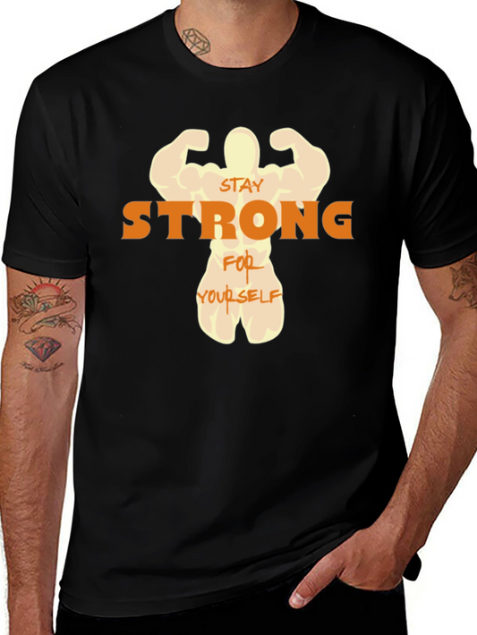 Stay Strong T-Shirt